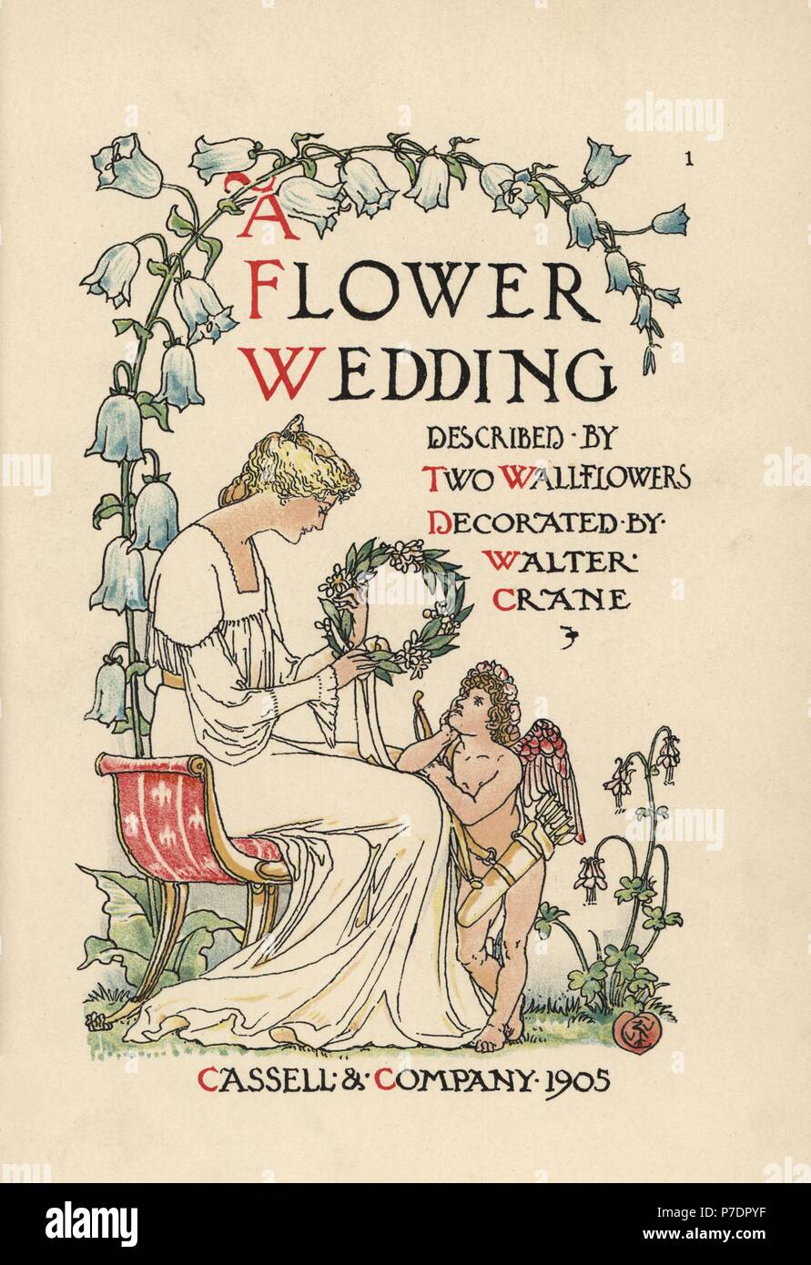 Page de titre avec vignette de figure allégorique d'une femme sous une couronne de gui avec passage de campanule et Cupidon avec arc et carquois. Lithographie coloriée après une illustration par Walter Crane à partir d'une fleur Mariage, Cassell, Londres, 1905. Banque D'Images