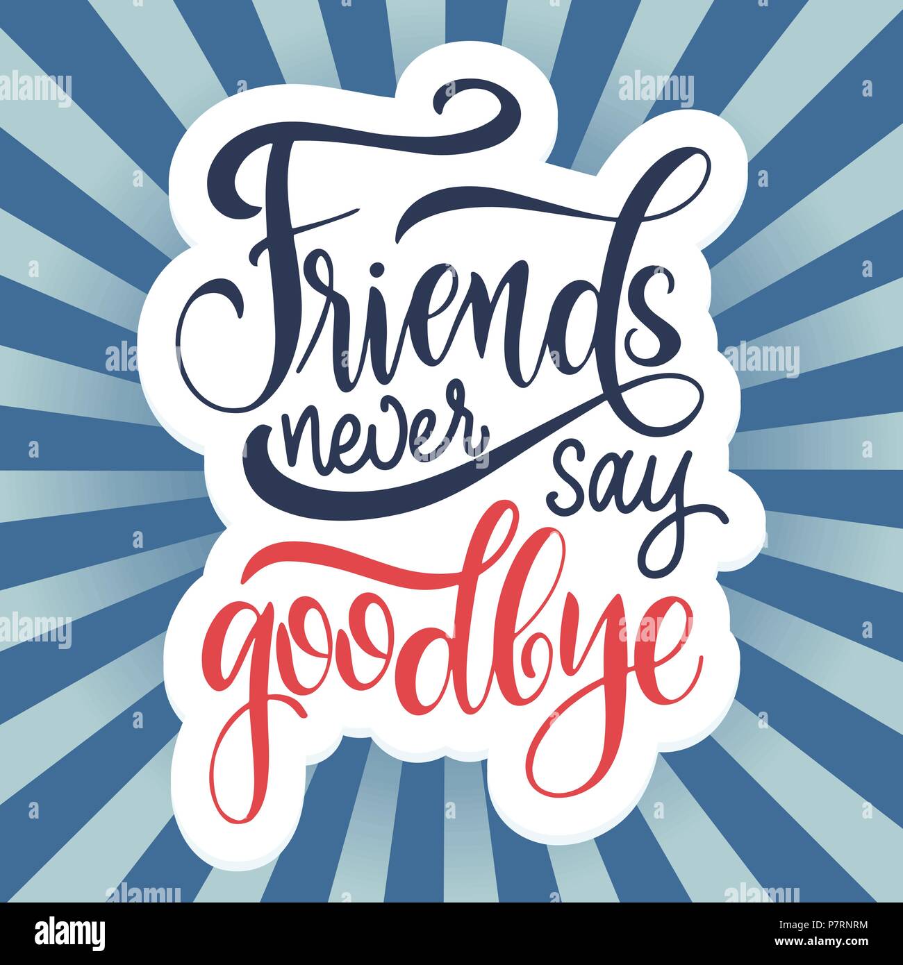 Journee D Amitie Du Lettrage A La Main Amis Jamais Dire Au Revoir Elements De Vecteur Pour Des Invitations Affiches Cartes De Vœux T Shirts Image Vectorielle Stock Alamy Journee D Amitie Du Lettrage A La Main Amis Jamais Dire Au Revoir Elements De Vecteur Pour Des Invitations Affiches Cartes De Vœux T Shirts Image Vectorielle Stock Alamy