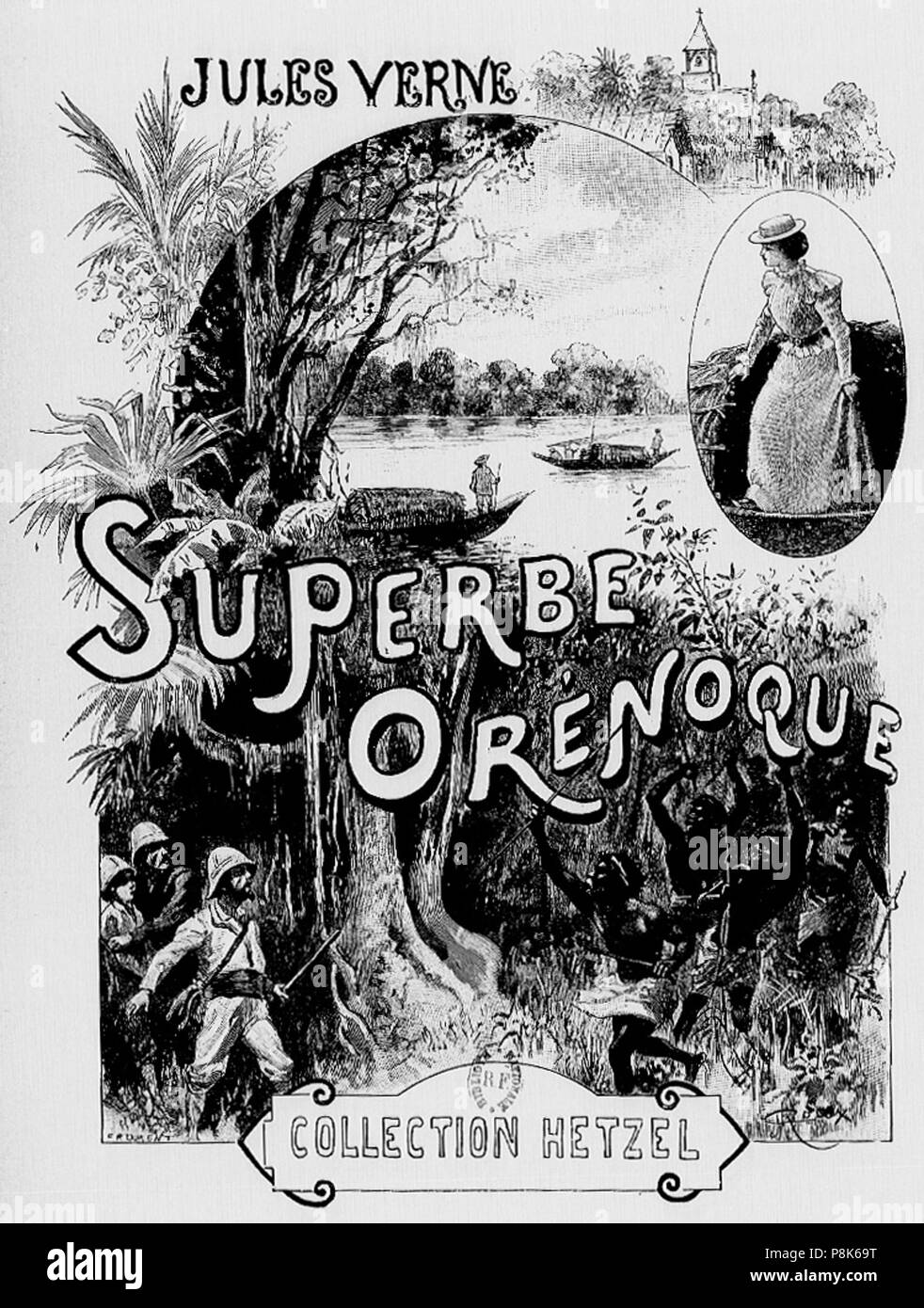 571 Verne - Le Superbe Orénoque, Hetzel, 1898, Ill. page 4 Banque D'Images