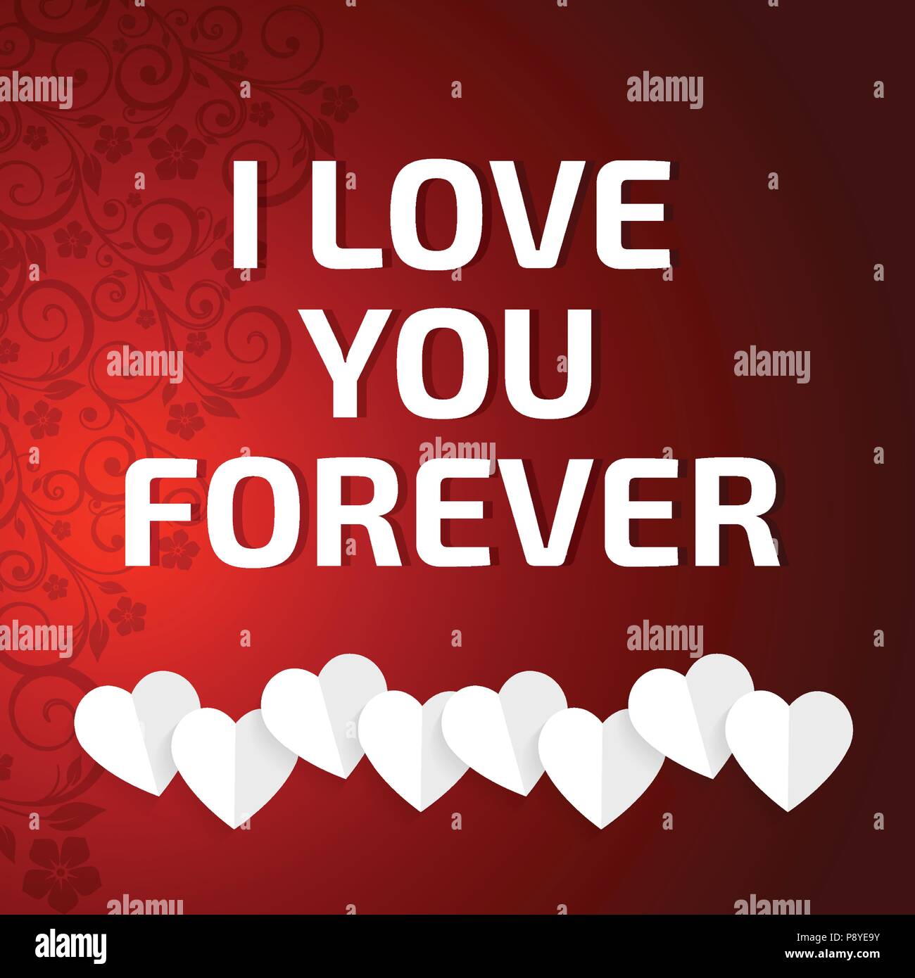 I Love You Forever Carte Avec Motif Rouge Pour La Conception Web Et L Interface D Application Aussi Utile Pour L Infographie Vector Illustration Image Vectorielle Stock Alamy