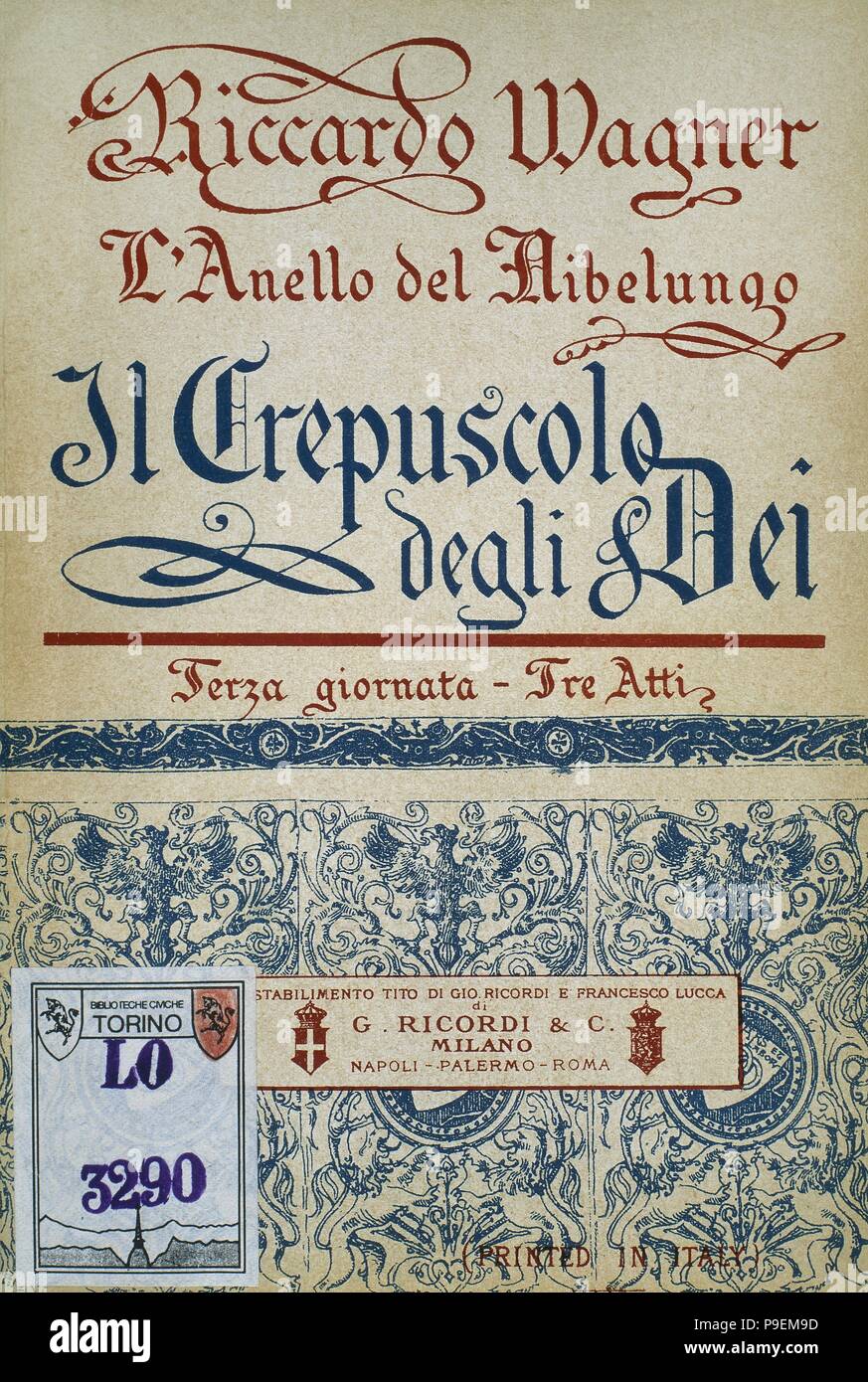 Richard Wagner (Leipzig, 1813-1883), Venecia. Le compositeur allemand. Primera edición italiana de la Ópera El Ocaso de los Dioses, compuesta entre 1869-1874. Segunda y última de las óperas que componen el ciclo de El Anillo del Nibelungo. Bibliothèque musicale. Turín. Italia. Banque D'Images