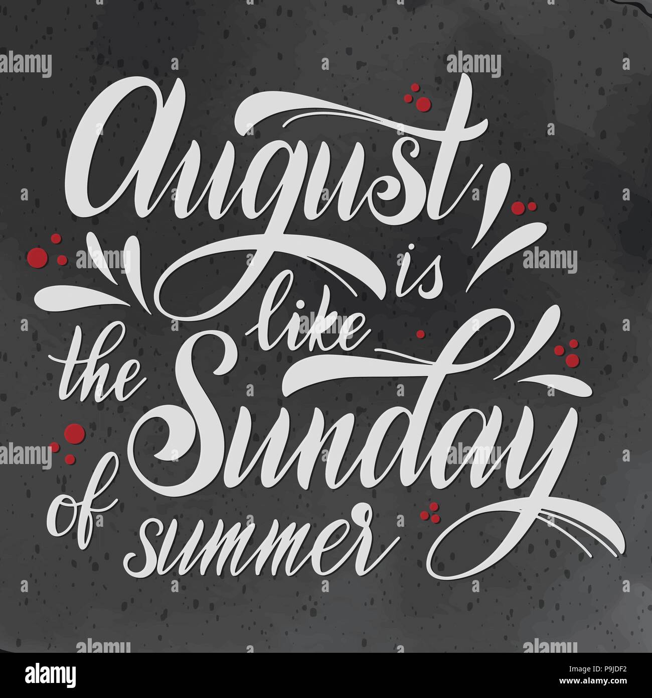 Bonjour Lettrage Aout Aout Est Comme Le Dimanche De L Ete Elements D Invitations Affiches Cartes De Vœux Meilleurs Vœux Image Vectorielle Stock Alamy