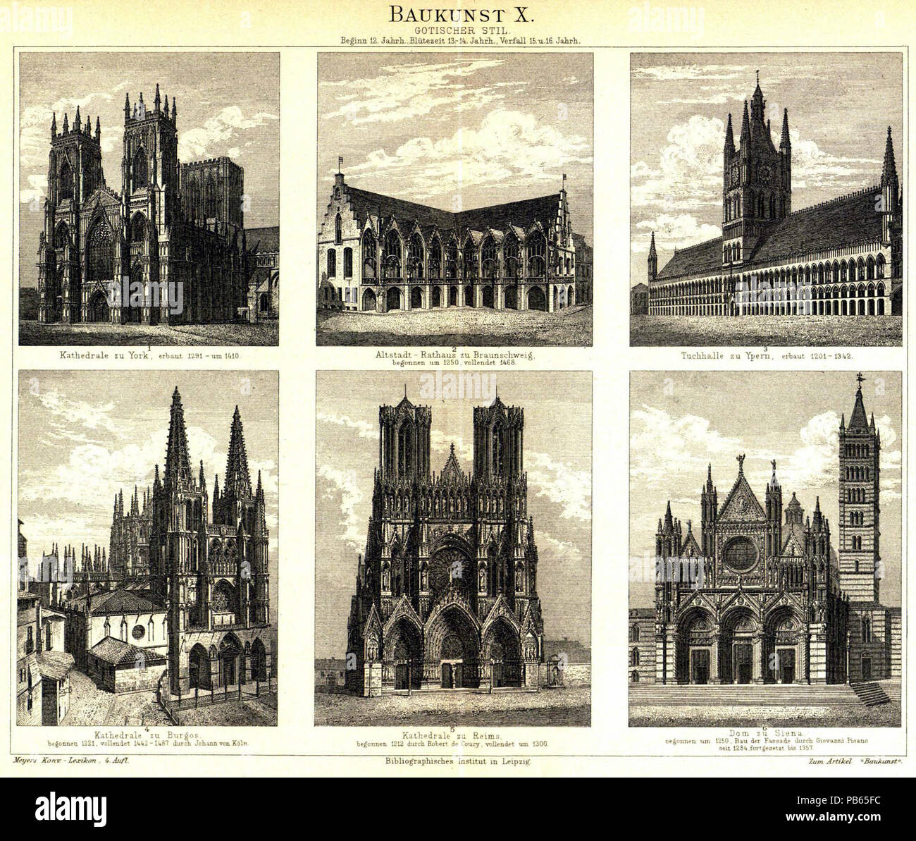 . Deutsch : X - Gotischer Tafel Baukunst, Stil Beginn 12. Jahrh., Blütezeit 13.-14. Jahrh., Verfall 15. u. 16. Jahrh., Bildunterschriften : 1. Kathedrale zu York, erbaut 1291 - um 1410 2. Altstadt-Rathaus zu Braunschweig, begonnen um 1250 vollendet, 14683. Tuchhalle zu Ypern, erbaut 1201-1342 4. Kathedrale zu Burgos, begonnen 1221 vollendet, 1442-1487 durch Johann von Köln 5. Kathedrale zu Reims, begonnen 1212 durch Robert de Coucy, vollendet um 1300 6. Dom zu Sienne, begonnen um 1250, Bau der durch la façade de Giovanni Pisano seit 1284, 1357 bis fortgesetzt (Liste en Lese-Reihenfolge sortiert ; Tra Banque D'Images