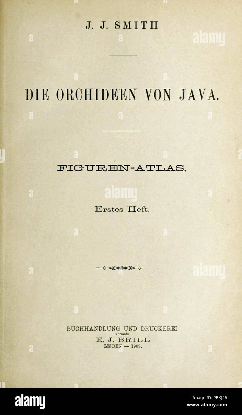 834 Johannes Jacobus Smith - Die von Monochapelle Java - Figuren-Atlas - Erstes Heft (1908) - Titre Banque D'Images