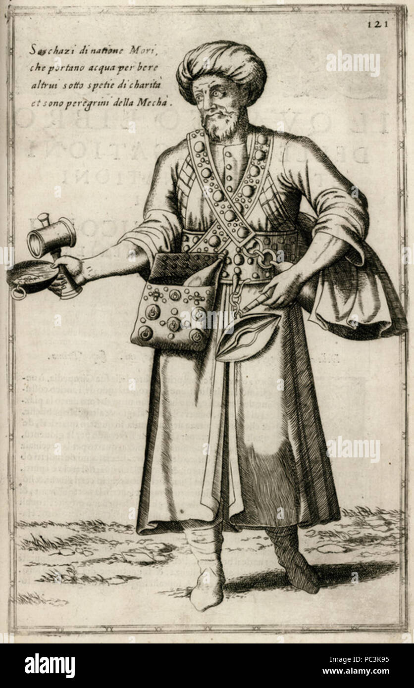 535 Sachazi di Mori, natione che portano acqua par bere altrui sotto spetie di charita et sono della peregrini Mecha - Nicolas De Nicolay - 1580 Banque D'Images
