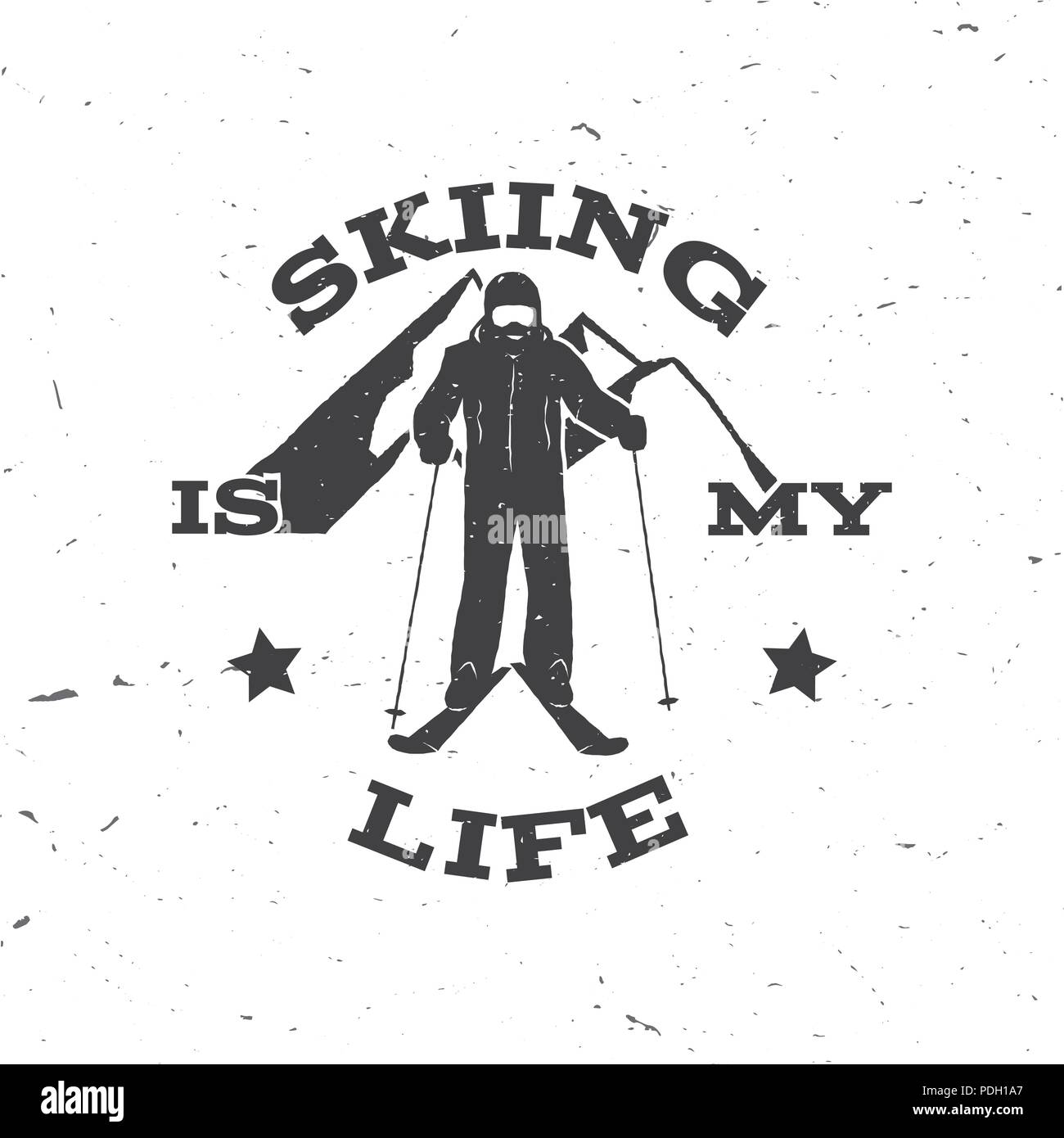 Le ski, c'est ma vie. Concept pour le badge, shirt, impression, sceau ou cachet. Ski Club typographie design- stock vector. Illustration de Vecteur