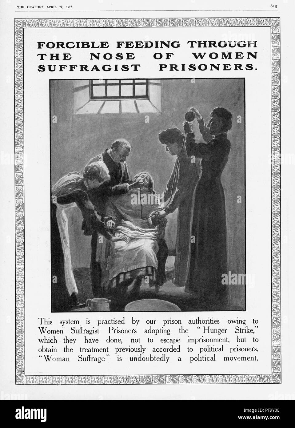 Noir et blanc, montrant une femme emprisonnée dans une chaise et d'être alimenté de force par un tube dans sa narine, pour illustrer les horreurs du gavage de suffrage grévistes, publié par le graphique pour le marché britannique, le 27 avril 1912. () Banque D'Images