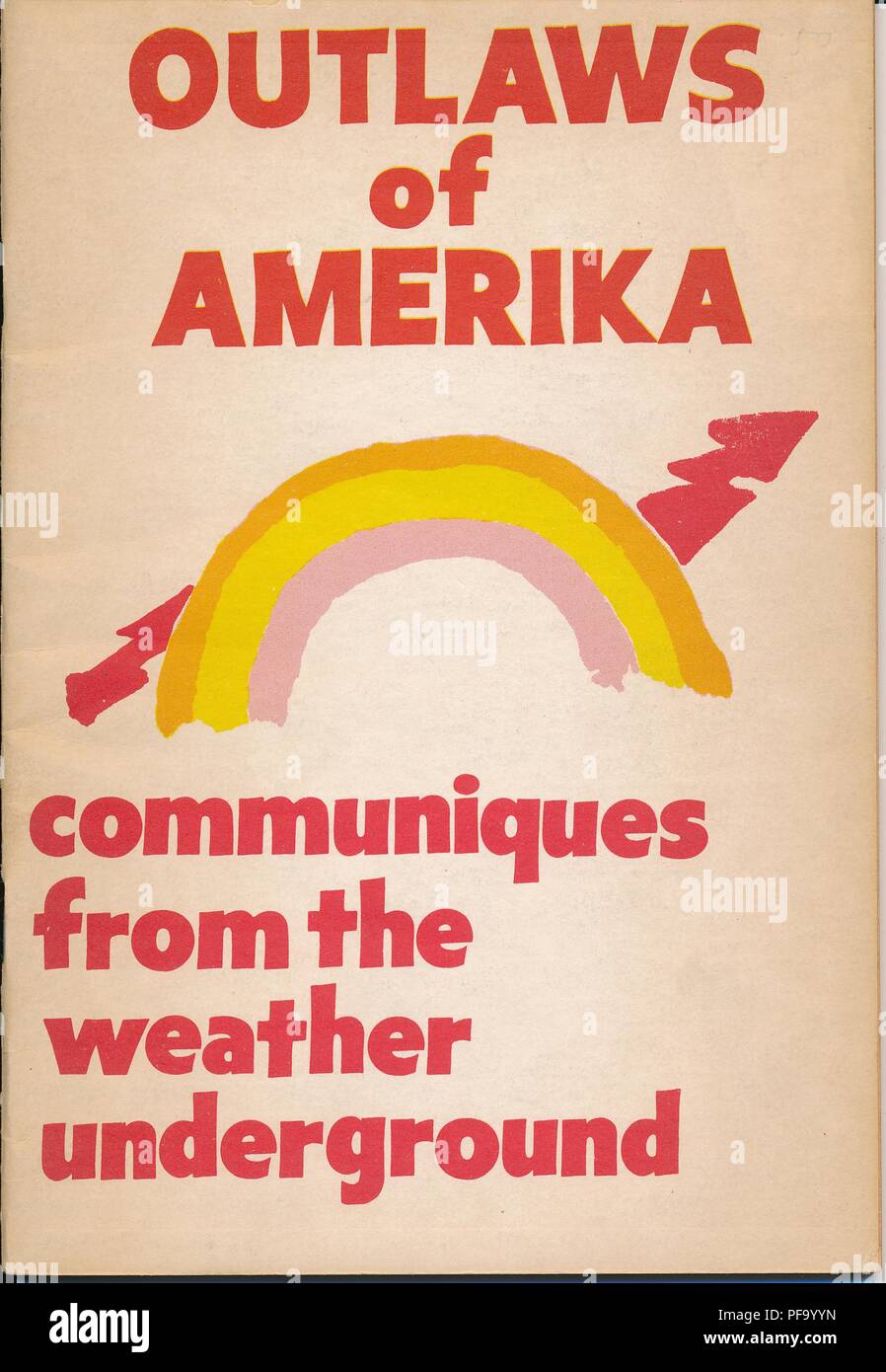 Affiche pour le groupe radical Weather Underground, avec un arc-en-ciel et un éclair, plaidoyer pour un terme à la guerre du Vietnam, 1971. () Banque D'Images