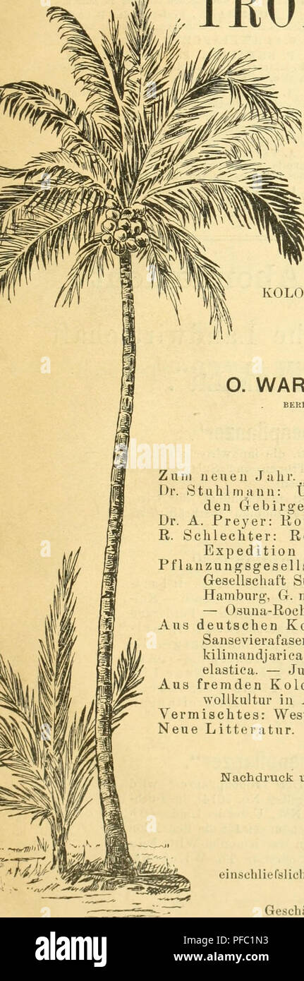 La revue *Der Tropenpflanzer* couvre l'agriculture tropicale, en se concentrant sur la culture et l'importance économique des cultures dans les climats tropicaux. Parmi les sujets abordés figurent l’installation des agriculteurs européens à Ceylan et en Afrique de l’est allemande, ainsi que l’exploration des expéditions de caoutchouc et de gutta-percha. Banque D'Images