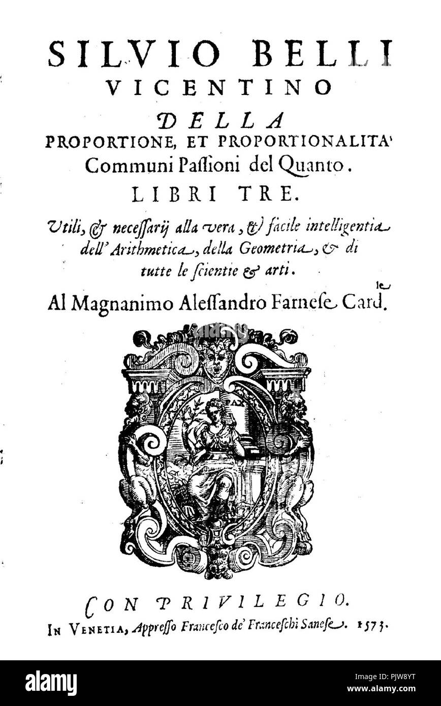 Belli - Trattato della proporzione, 1573 - 9363. Banque D'Images