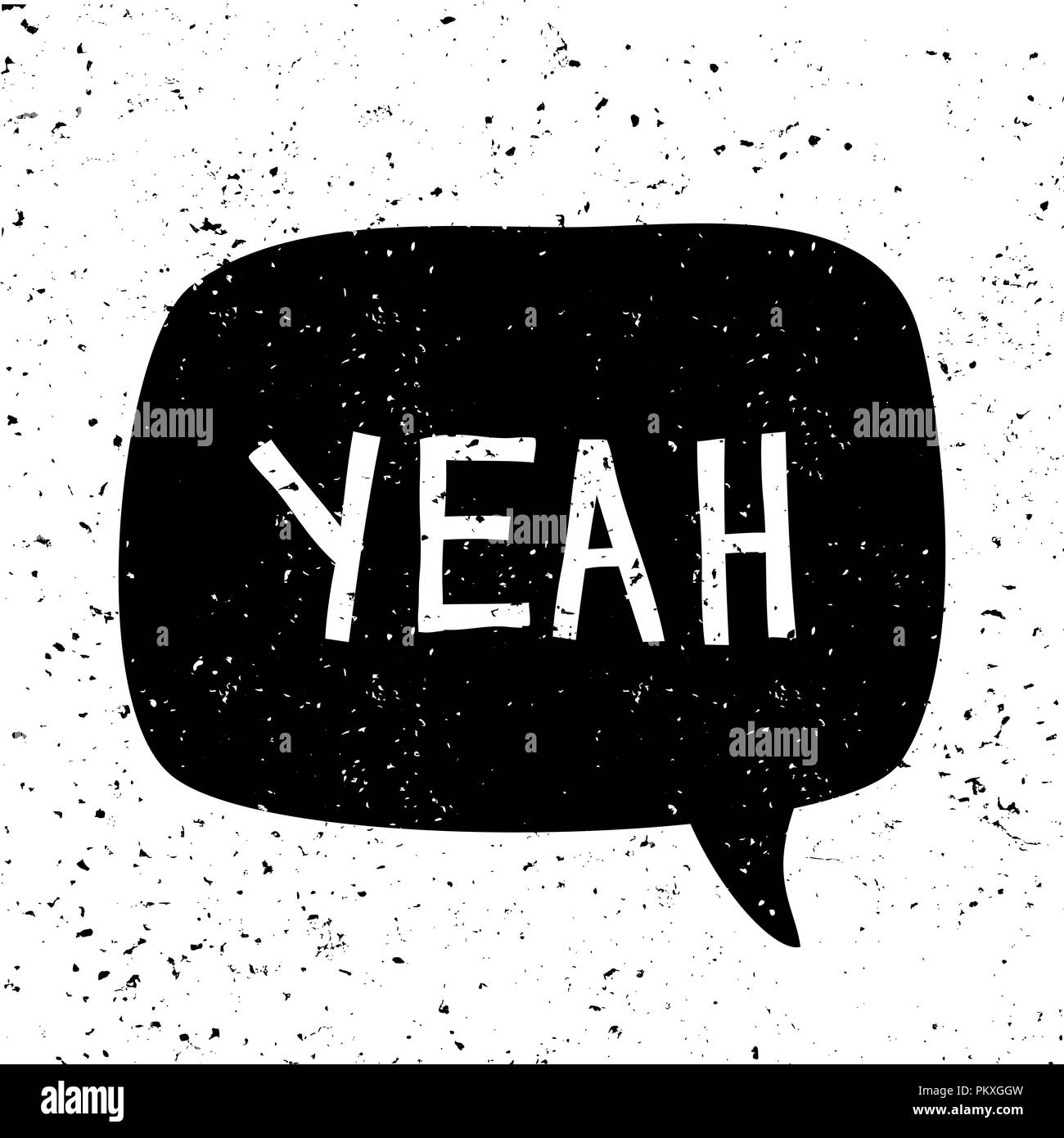 Oui - style vintage design typographique, le texte en blanc, noir bulle, isolé sur fond blanc. L'art de mur, carte de vœux, t-shirt, me social Illustration de Vecteur