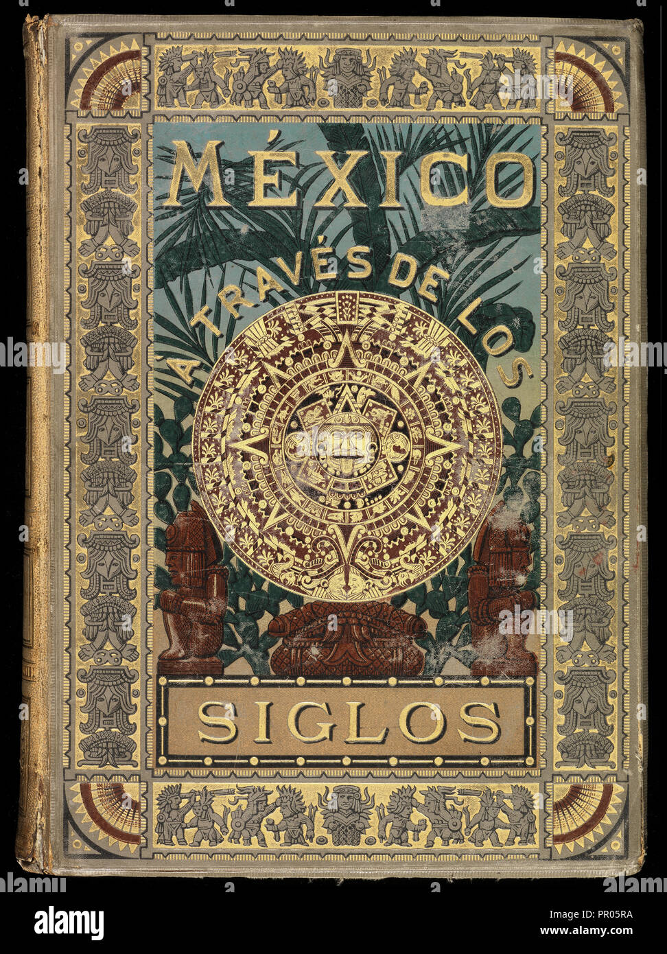 Couverture du tome 1, México a través de los siglos, Inconnu, 1888-1889 Banque D'Images