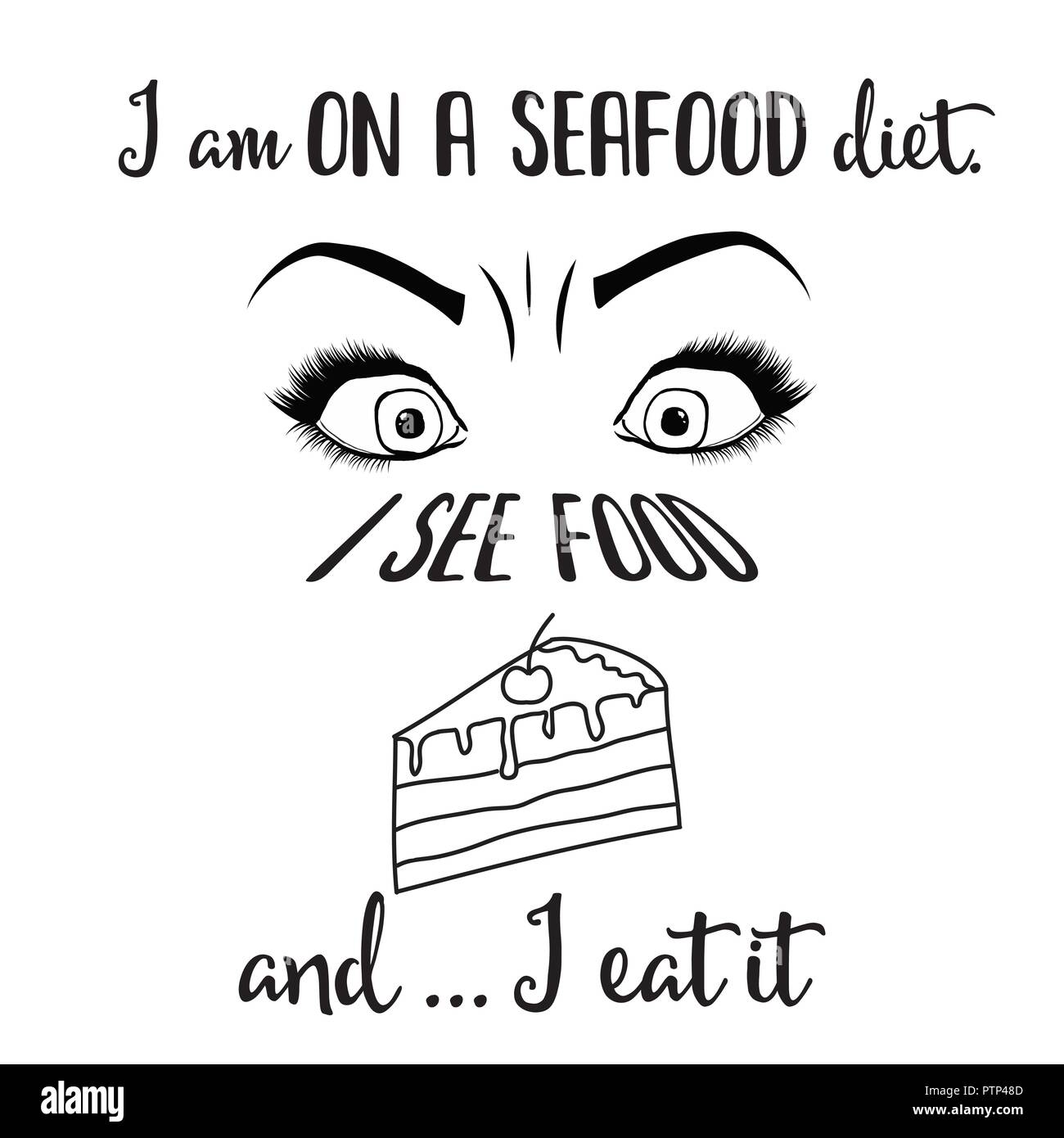 ' Je suis sur un régime de fruits de mer. Je vois et je mange des aliments il' Drôle de citer au sujet de régime Illustration de Vecteur