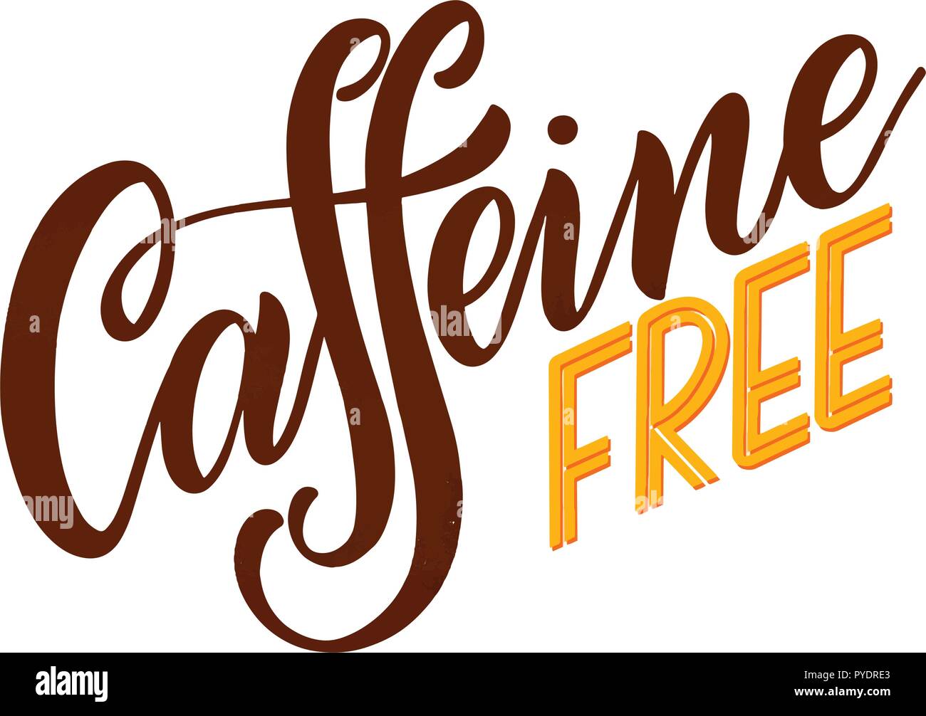 Texte Dessine A La Main Sans Cafeine Lettrage En Citation Sur Le Cafe Decafeine Typographie Lettrage Pour Logo Affiche Carte Image Vectorielle Stock Alamy