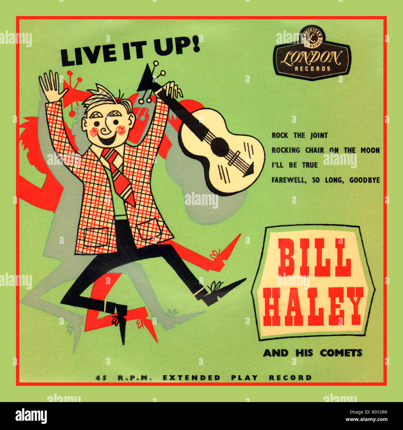1950 BILL HALEY COUVERTURE DU DOSSIER 'Live it Up !" Bill Haley & The Comets EP 7' couverture de l'album 45 tours 1955 Banque D'Images
