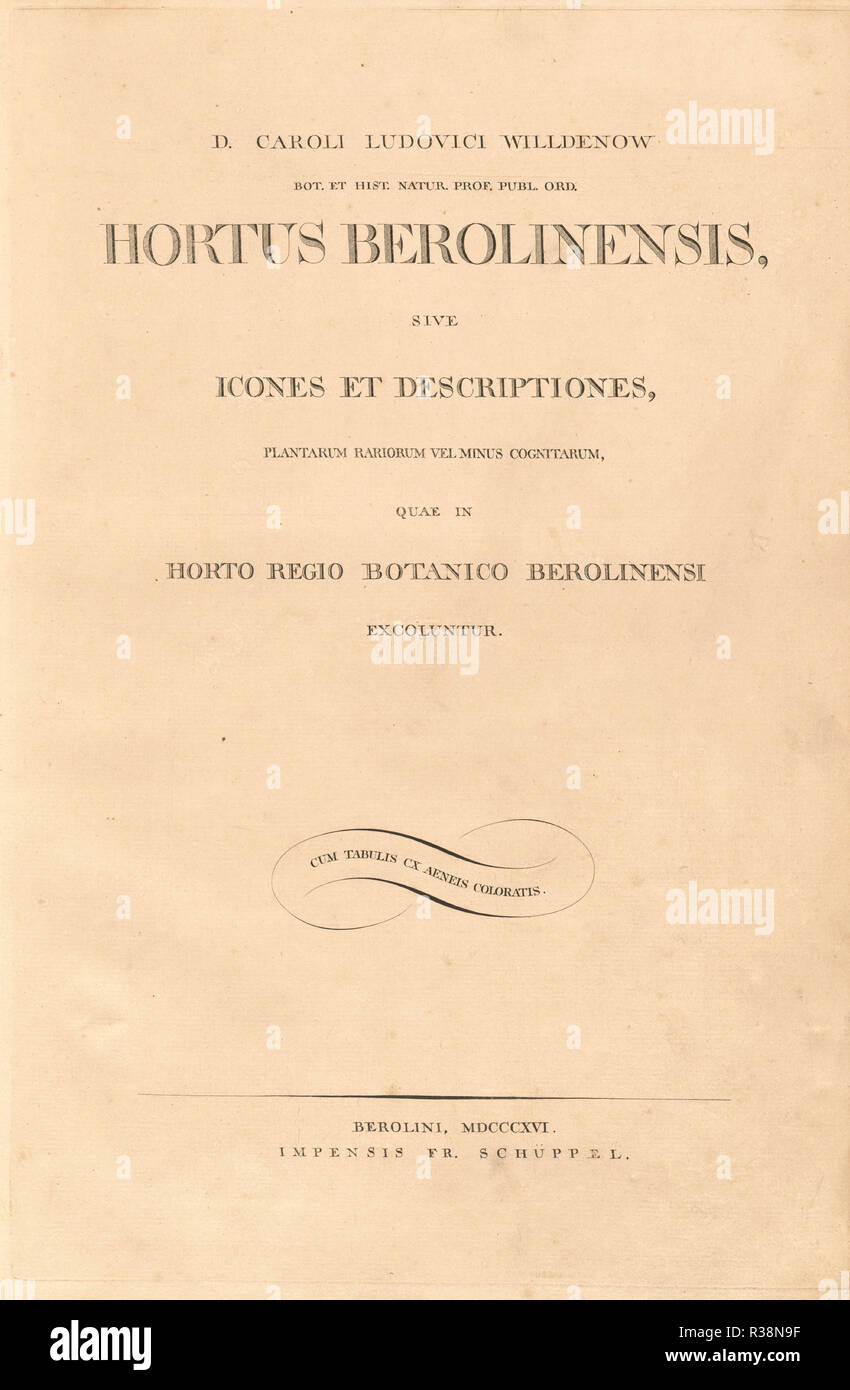 Hortus Berolinensis. En date du : 1816. Dimensions : livre : 42 × 28 × 5,5 cm (16 9/16 × 11 × 2 3/16 in.). Support : bound volume avec titre gravé, gravé à la main, 2 plans de jardin (avant et après la réorganisation de Willdenow), 108 plaques gravées à la main. Musée : National Gallery of Art, Washington DC. Auteur : Karl Ludwig Willdenow (auteur), Friedrich Guimpel (artiste et graveur), avec l'aide de graveurs P. Haas et L. Schmidt. Banque D'Images