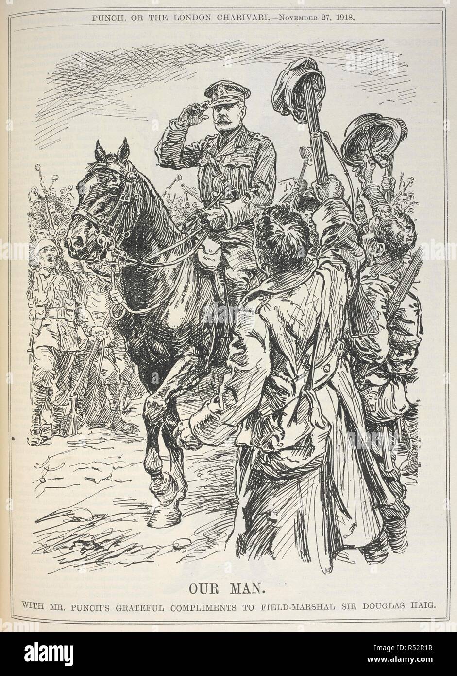 Notre 'homme'. Avec M. Punch est reconnaissante compliments à Feld-maréchal sir Douglas Haig'. Une caricature montrant des soldats britanniques acclamations et célébrant la fin de la Première Guerre mondiale. Poing ou la London charivari. Londres, 1918. Source : C.194.b.199, 27 novembre, 1918. Banque D'Images