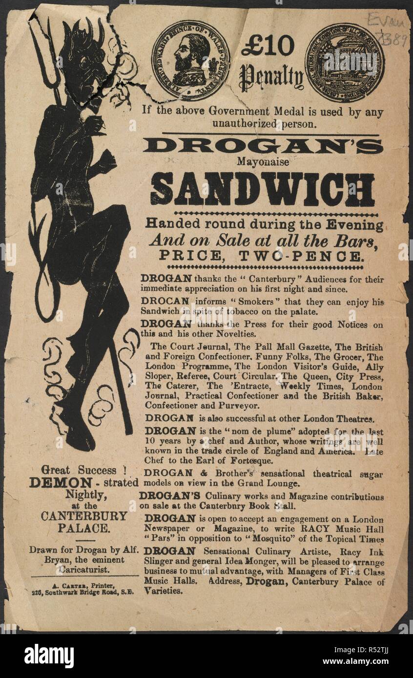 Drogan mayonaise du sandwich. Â£10 mort si le gouvernement est utilisé ci-dessus médaille par toute personne non autorisée. Drogan sandwich mayonnaise du tour pendant la soirée et à la vente à tous les bars, de prix, de deux pence. Avec des illustrations d'un démon noir dessiné par Alf. Bryan, et des deux côtés de l'exposition annuelle internationale de Londres de tous les beaux-Arts et Industries médaille Inventions. Une collection de brochures, prospectus et autres imprimés relatifs aux infirmières de l'entertainment et de la vie quotidienne. Londres, 1888. Publicité. 22cm. Source : EVAN.7389. Langue : Anglais. Banque D'Images