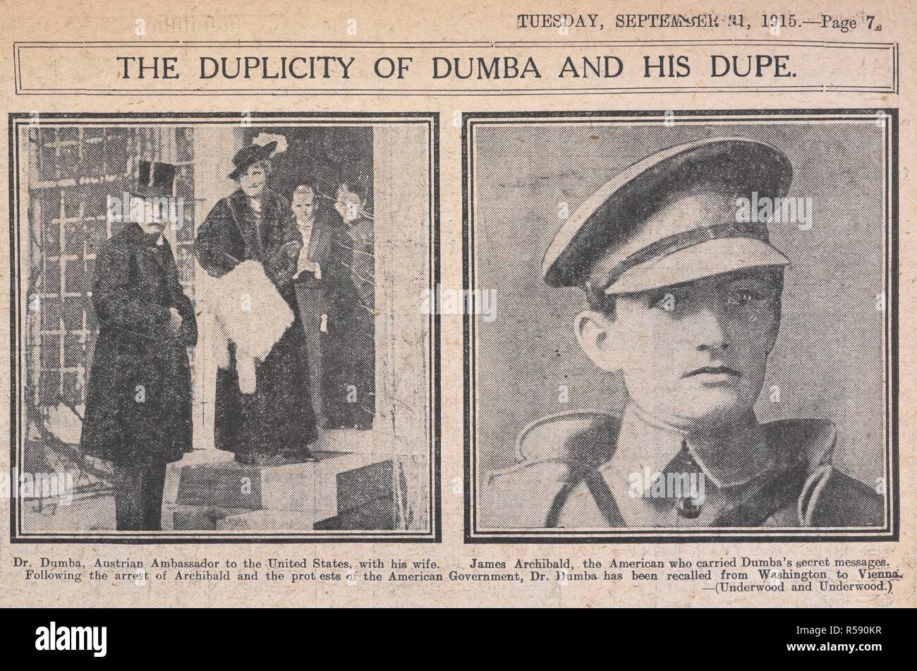 La duplicité de Dumba et sa dupe". 'De Dumba, ambassadeur d'Autriche aux Etats-Unis, avec sa femme. James Archibald l'Américain qui a effectué l'Dumba messages secrets. Suite à l'arrestation d'Archibald et les protestations du gouvernement américain, le Dr Dumba a été rappelé de Londres à Vienne". Konstantin Dumba était un diplomate austro-hongrois servant comme son dernier ambassadeur accrédité aux États-Unis et célèbre pour avoir été expulsé pendant la Première Guerre mondiale à la suite d'accusations d'espionnage. En septembre 1915, les médias ont rapporté que M. Dumba a participé à des projets visant à sabo Banque D'Images