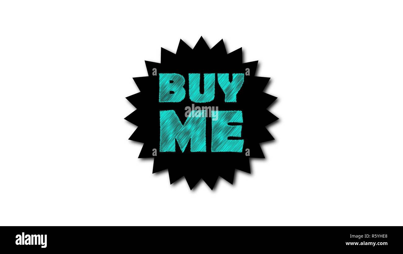 Texte "Achetez-moi" sur fond blanc. Effet Gribouillis Banque D'Images