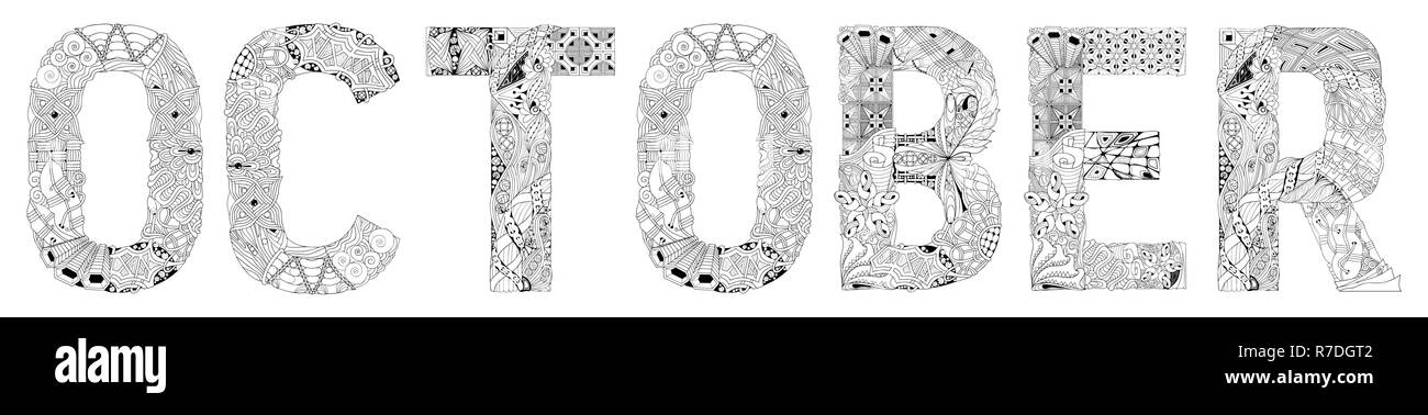 Octobre mot pour la coloration. Objet décoratif de scénario zentangle Illustration de Vecteur