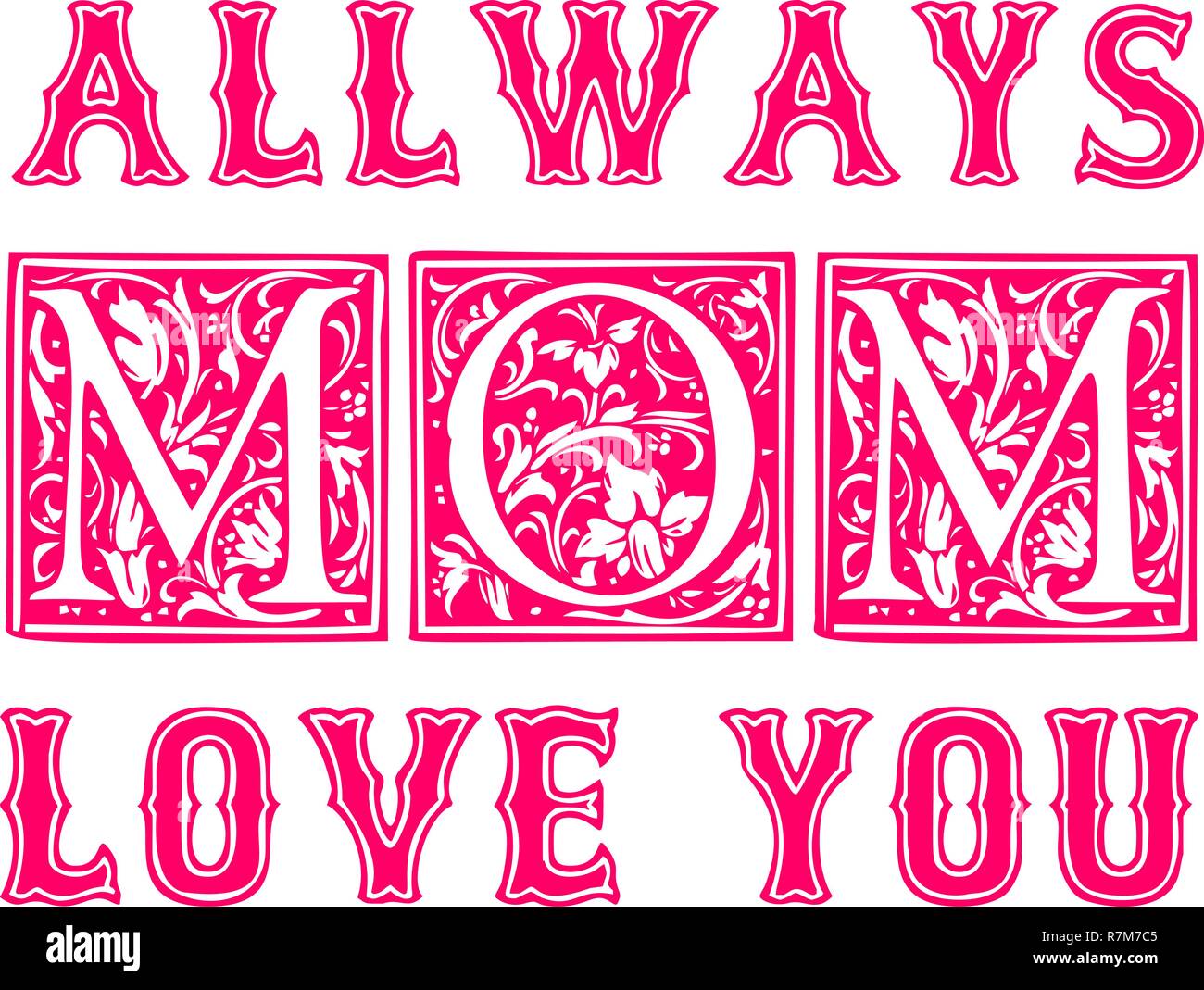 Toujours aime maman design typographique pour des cartes, affiches, étiquettes, tags, t-shirt print Illustration de Vecteur