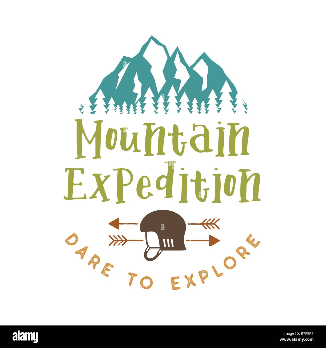 Expédition en montagne avec badge ose citer d'explorer et de montagnes, casque d'escalade et de flèches. Agréable pour les amateurs de plein air, pour t-shirt, mug autres imprimer. Stock vector isolated on white Illustration de Vecteur