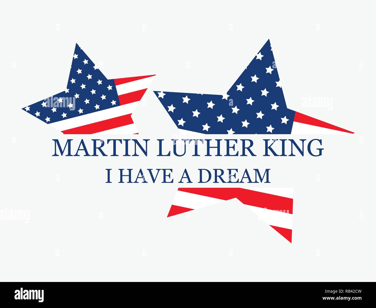 Martin Luther King Day. J'ai fait un rêve. Carte de souhaits avec le drapeau américain et les étoiles. Vector illustration Illustration de Vecteur