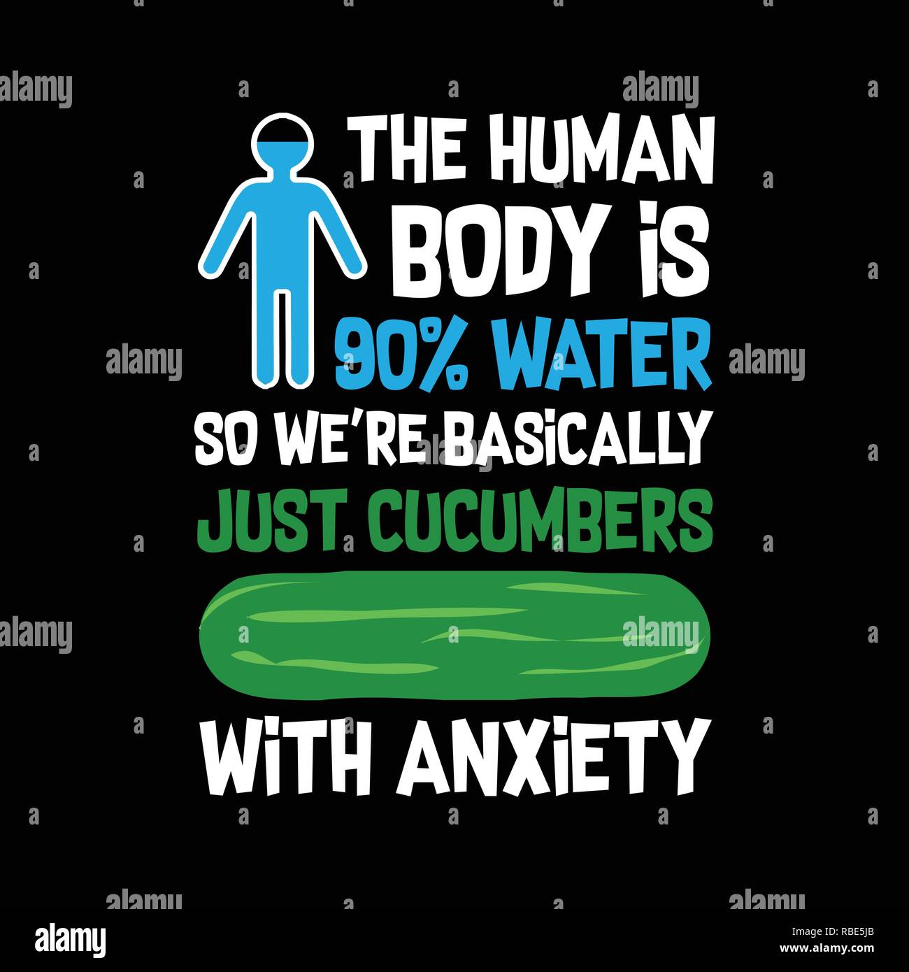 Citation Drole Et Disent Le Corps Humain Est De 80 Pour Cent D Eau Image Vectorielle Stock Alamy