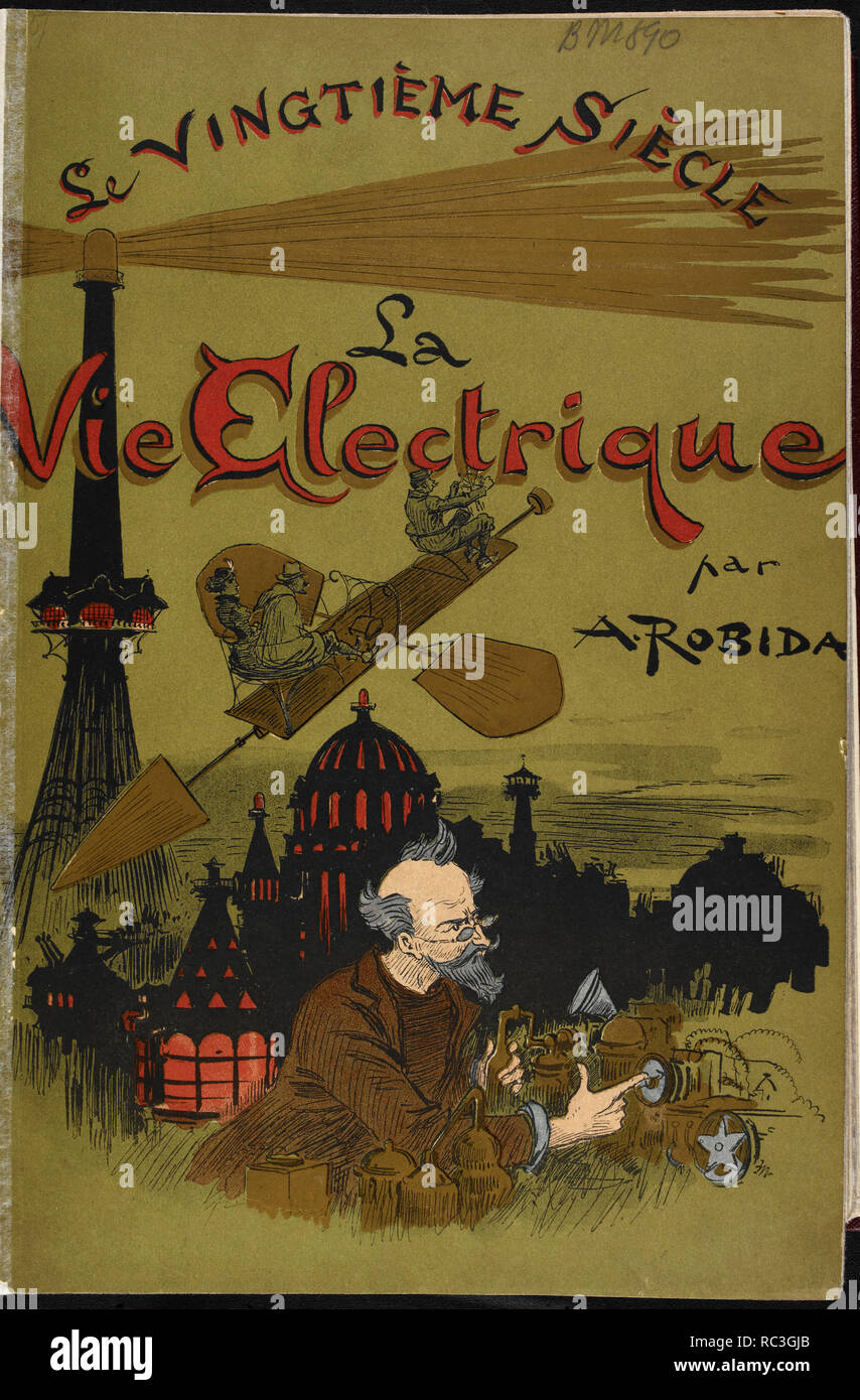 Un capot avant et divers développements scientifiques tels qu'une machine volante. Un scientifique est au premier plan. xxxx, de la science-fiction. Illustration du couleur. Auteur Albert Robida,. Musée : BRITISH LIBRARY. Banque D'Images