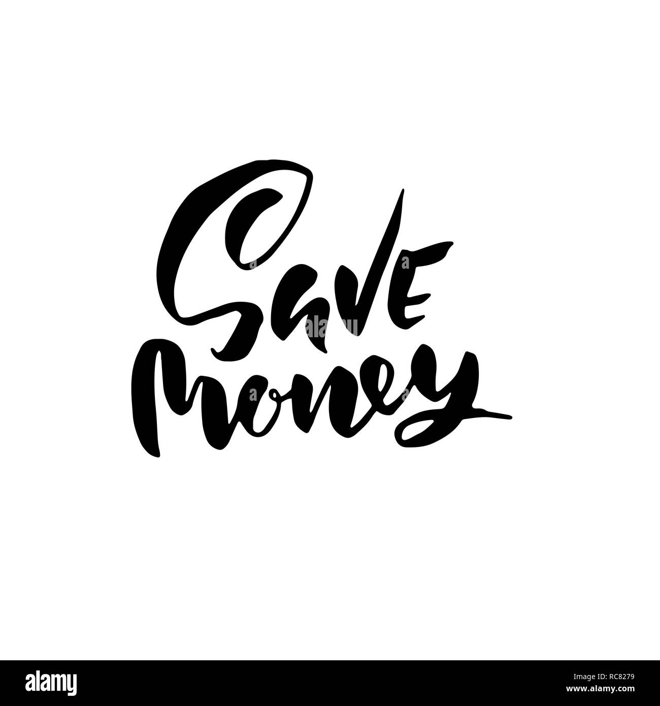 Économiser de l'argent. Pinceau moderne le lettrage. Inscription calligraphie, typographie bannière. Vector illustration. Illustration de Vecteur