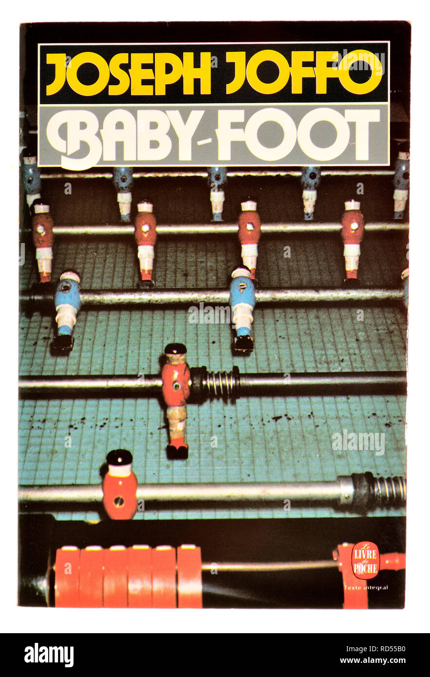 Baby-Foot (Joseph Joffo : 1977) "Baby-foot" - édition française. Roman autobiographique sur son enfance Banque D'Images