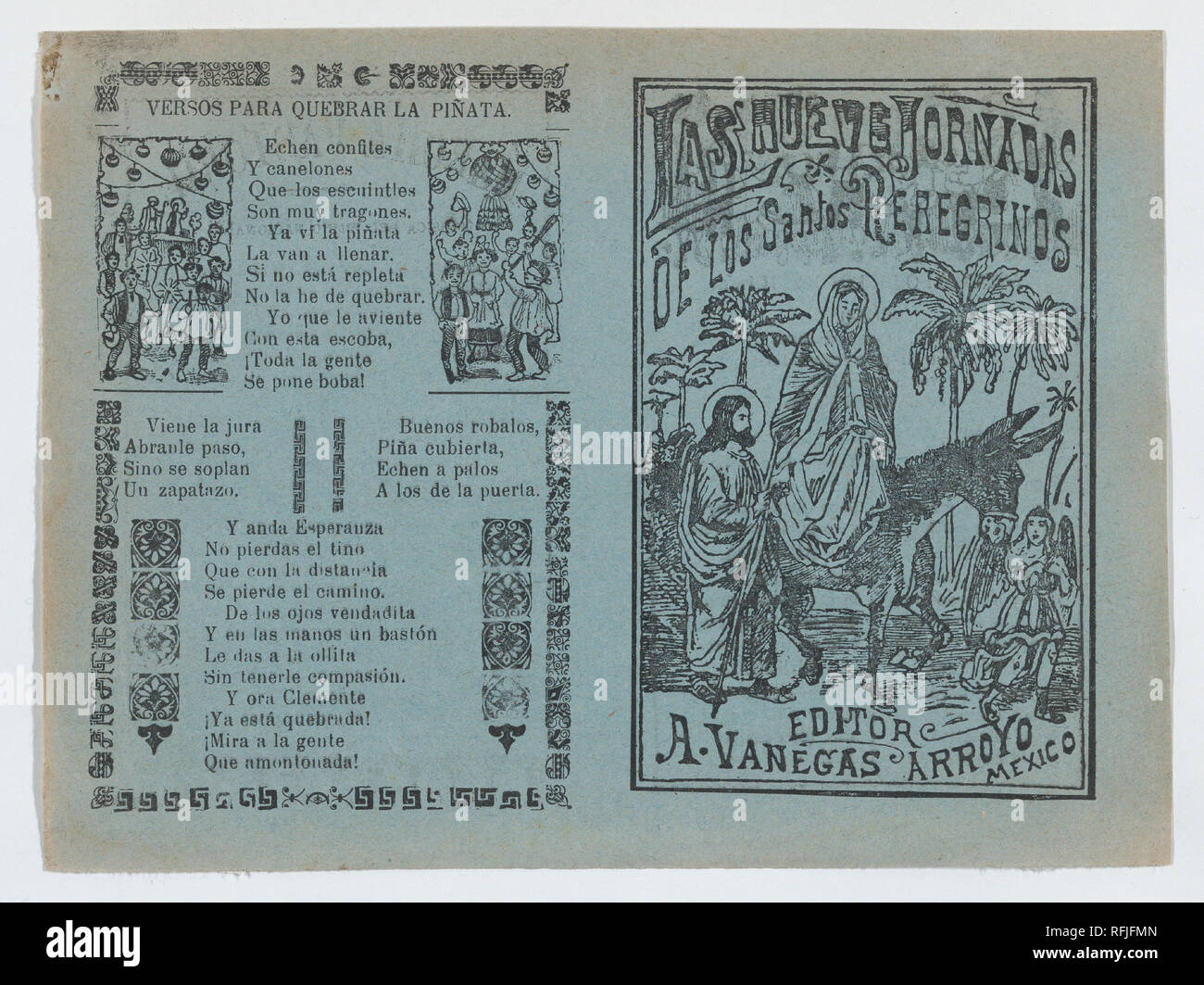 Deux publicités imprimées sur la même feuille pour le matériel publié par l'un, l'Arroyo Vanegas à gauche a versets pour accompagner une piñata de rupture et à droite, en ce qui concerne les pèlerins religieux avec une image de la Sainte Famille sur la fuite en Égypte. Artiste : José Guadalupe Posada (1851-1913), Mexicain. Fiche Technique : Dimensions : 5 7/8 x 7 7/8 in. (15 × 20 cm). Editeur : Antonio Vanegas Arroyo (1850-1917, Mexique). Date : ca. 1900-10. Musée : Metropolitan Museum of Art, New York, USA. Banque D'Images