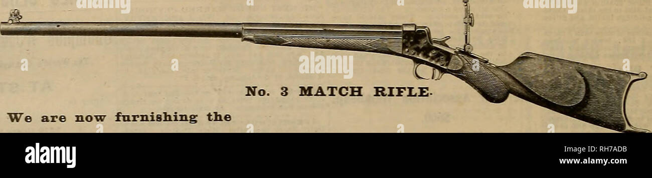 . Source et sportsman. Les chevaux. fc^//0# EJS BOOTS San Francisco, Californie*0^-. N° 3 MATCH RIFLE- Nous sommes aujourd'hui l'ameublement de la carabine Remington N° 3 MATCH "qui n'a acquis une telle popularité dans le milieu de gamme courte et de correspondances pour l'aile-folio1 Cartouches : 25-20. 25-25 STEVENS. 32-40. 38-40, 38-50 et 43-65 (Remington, et 32-40 et 38-55 et MARLIN BALLARD. Cette carabine est expressément faite pour le tir sur cible1, à de 200 à 500 mètres, et le fait qu'il a été adopté par la plupart des clubs carabine, après des tests sévères et prudent, a suffisamment de preuves de sa supériorité- de la Remington Arms Company, Banque D'Images