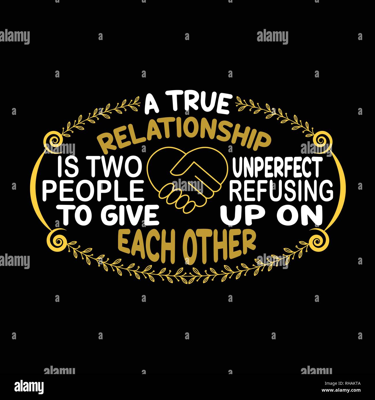 Citation D Amour Une Vrai Relation Est Imparfaite Deux Personnes Refusant De Donner Vers Le Haut Sur L Autre Image Vectorielle Stock Alamy