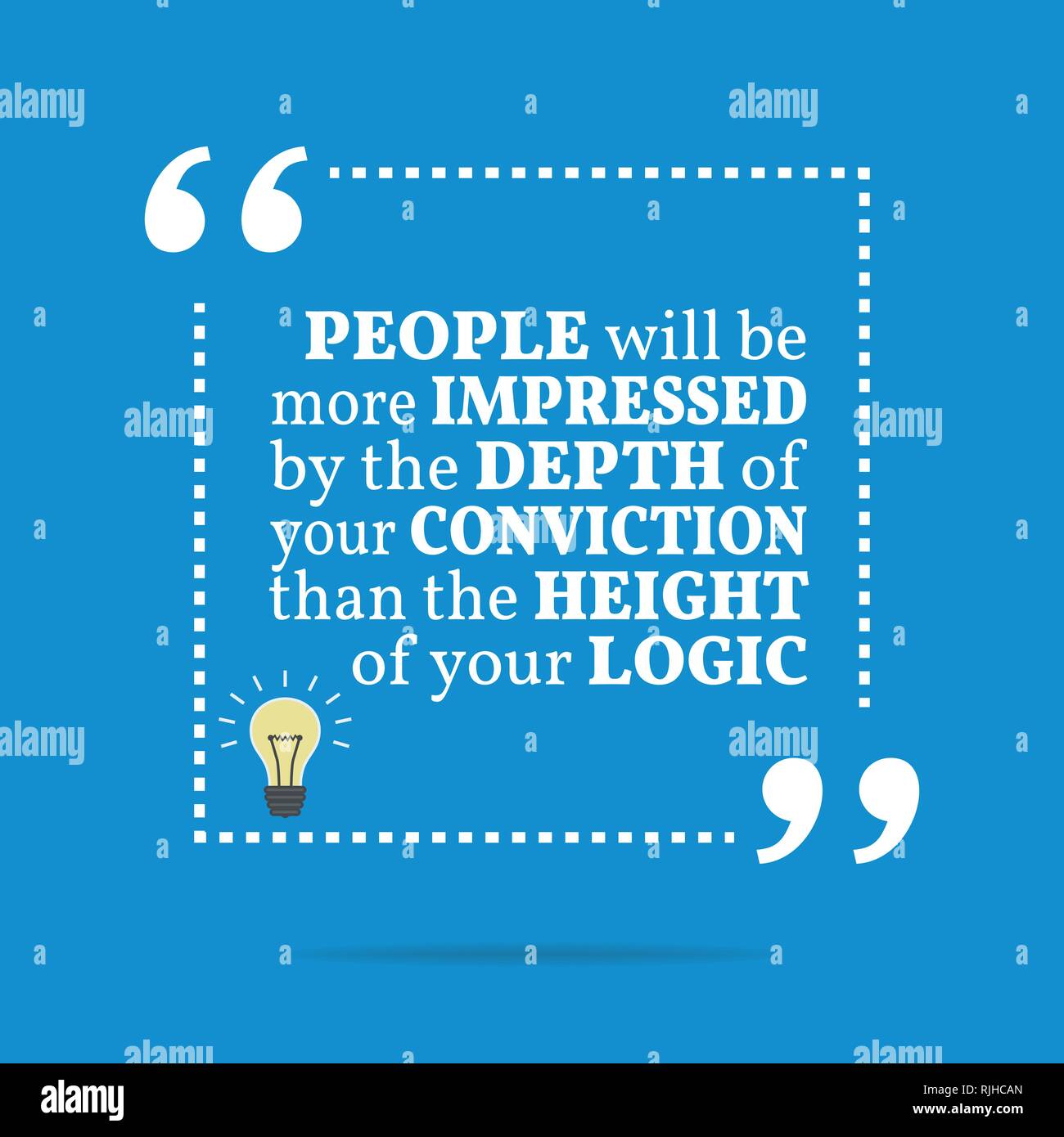 Citation De Motivation D Inspiration Les Gens Seront Plus Impressionnes Par La Profondeur De Votre Condamnation A La Hauteur De Votre Logique Simple Design Tendance Image Vectorielle Stock Alamy