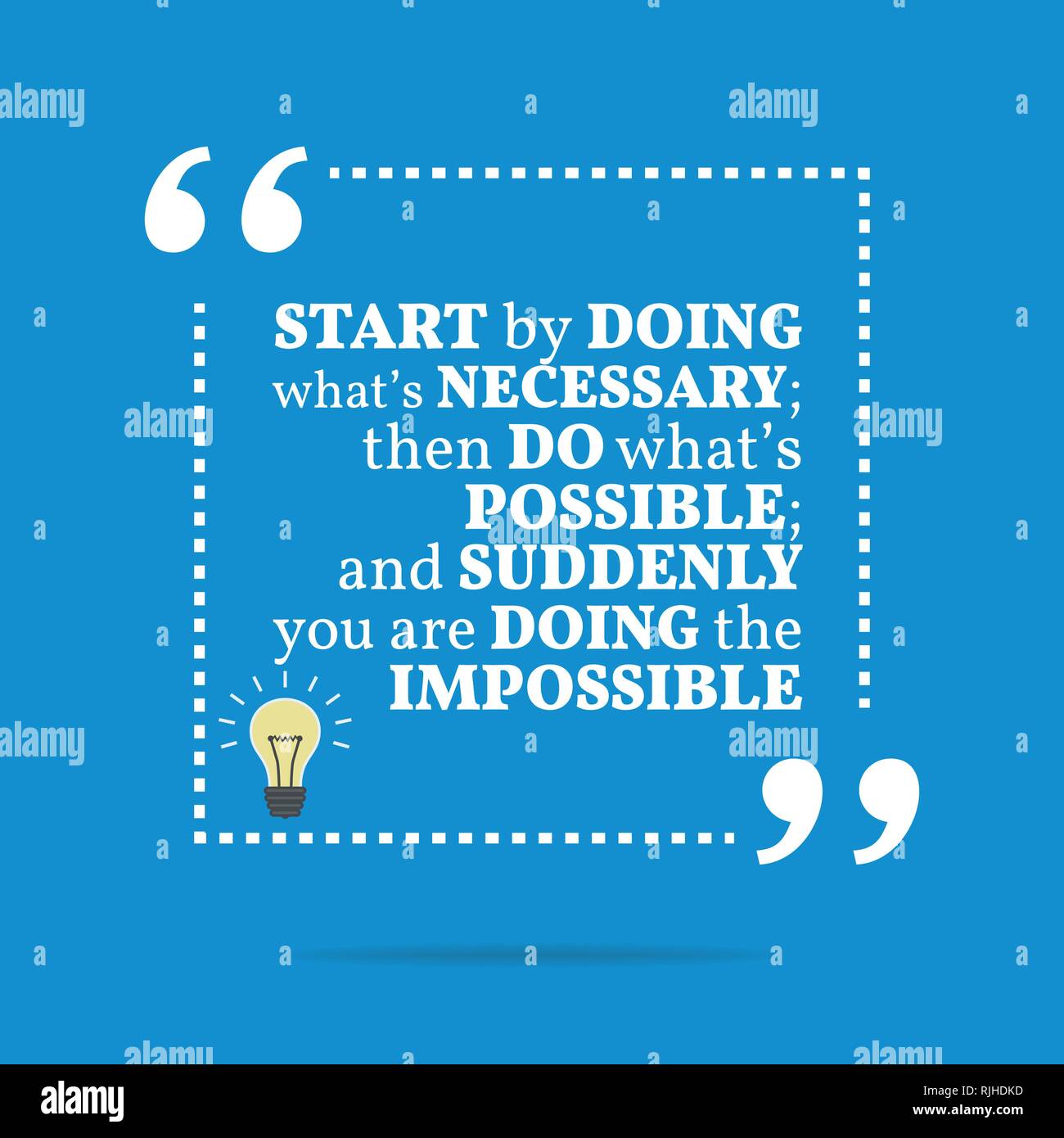 Citation De Motivation D Inspiration Commencez Par Faire Ce Qui Est Necessaire Puis Faire Ce Qui