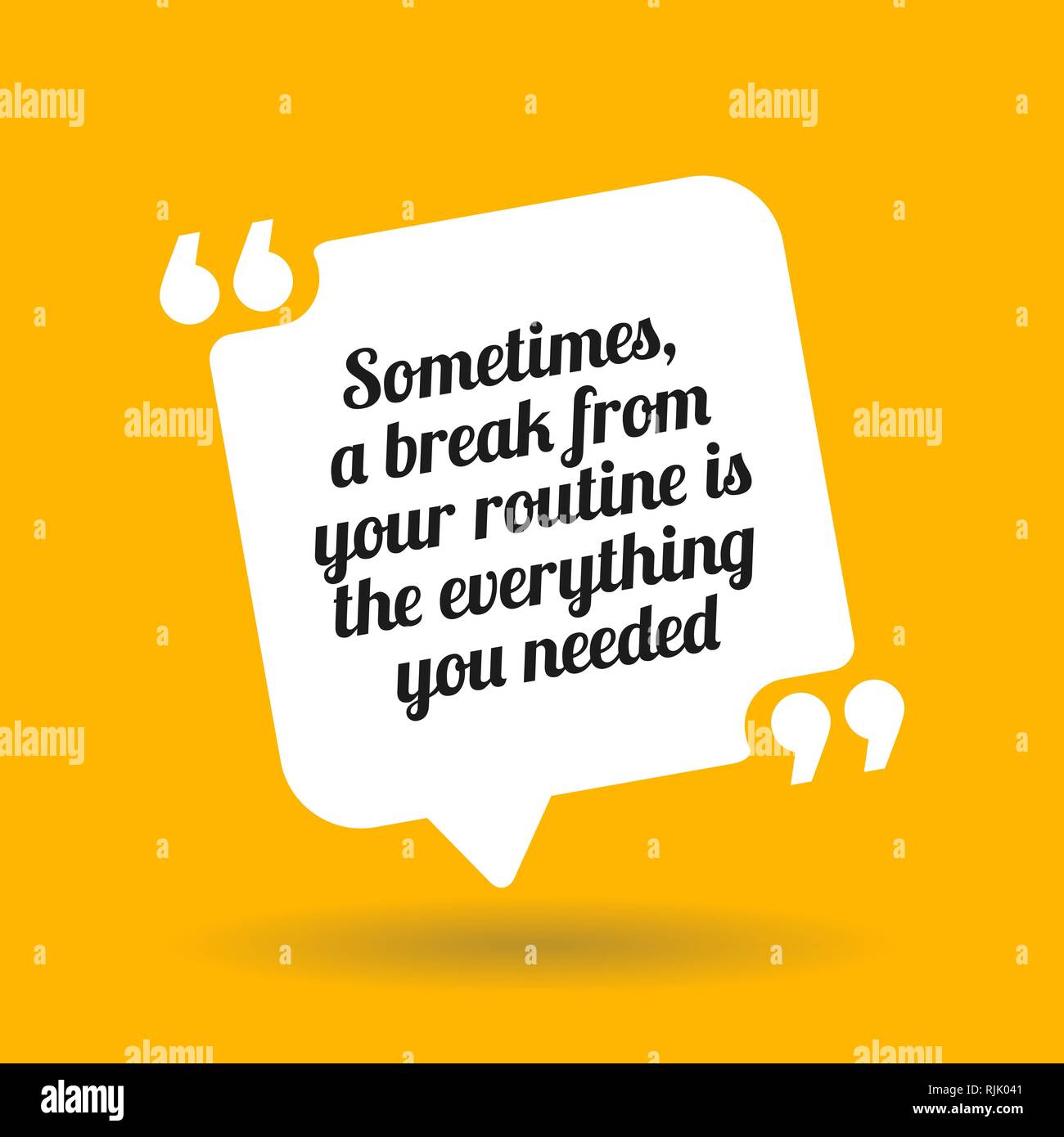 Citation De Motivation D Inspiration Parfois Une Pause Dans Votre Routine Est Le Tout Le Necessaire Devis Blanc Symbole Avec Ombre Sur Yellow Backgroun Image Vectorielle Stock Alamy