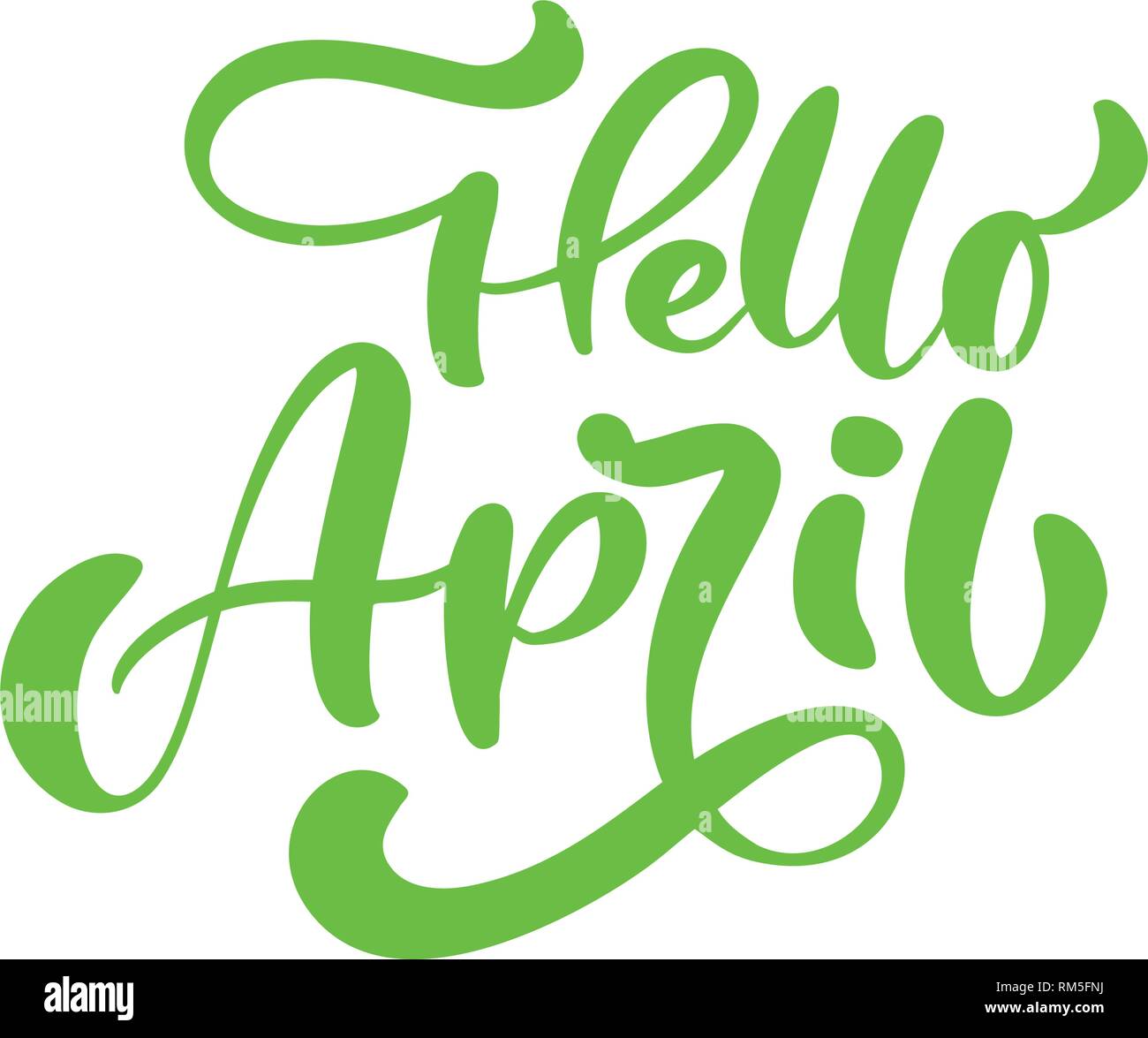 Lettrage Calligraphie vert expression Bonjour Avril. Vector Hand Drawn texte isolé. croquis design doodle pour carte de souhaits, Album, imprimer Illustration de Vecteur