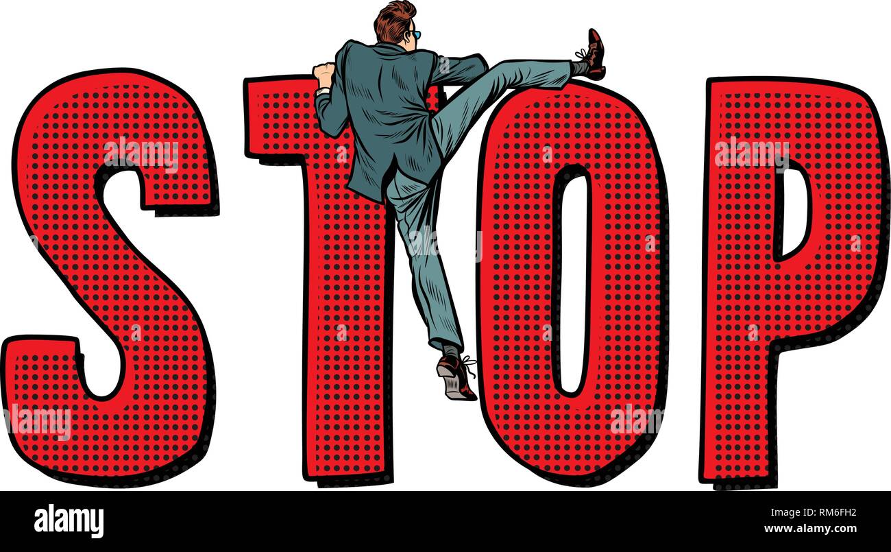 L'homme d'affaires monte sur le mot stop Illustration de Vecteur