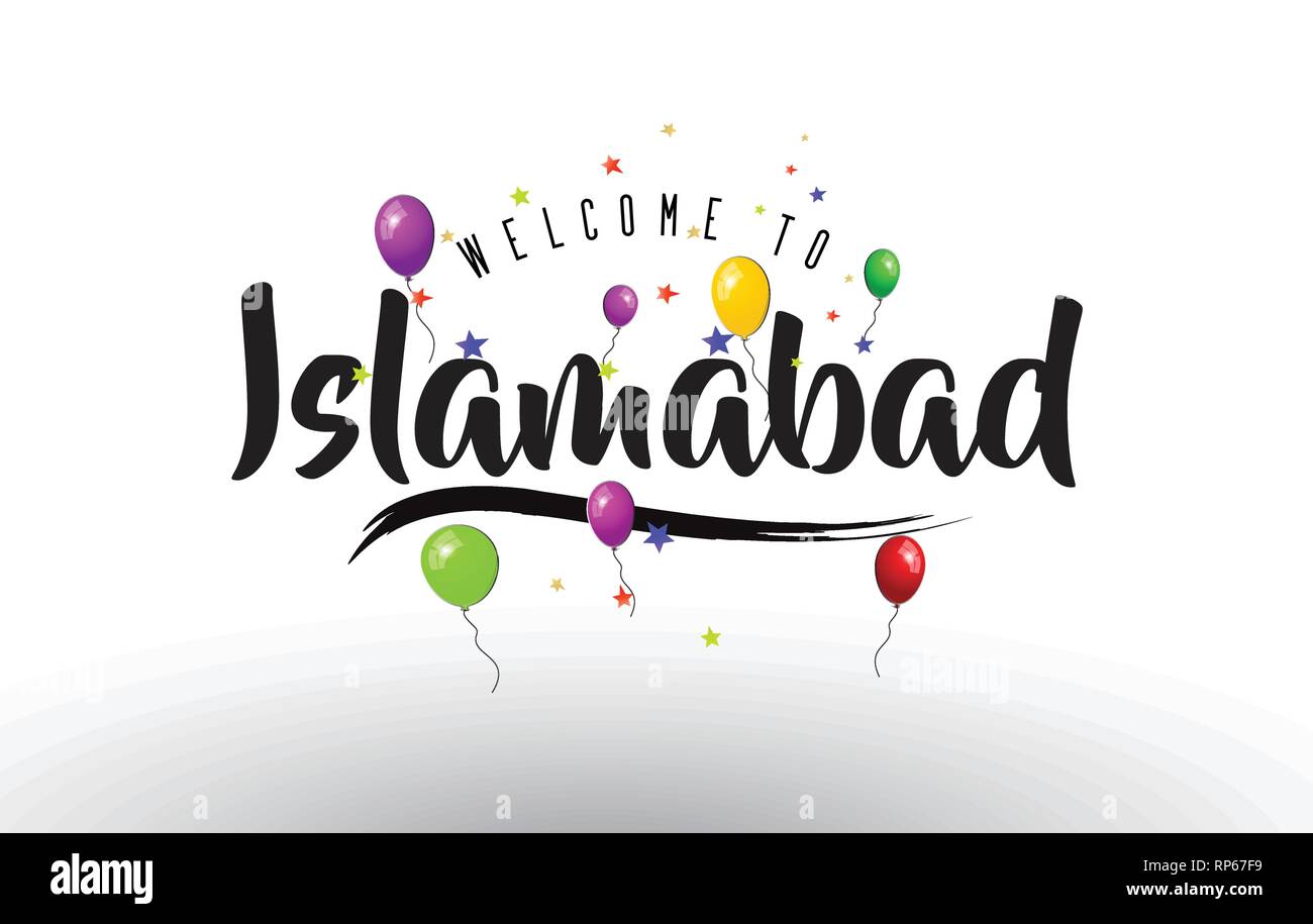 Bienvenue à Islamabad avec texte ballons colorés et étoiles Design Vector Illustration. Illustration de Vecteur