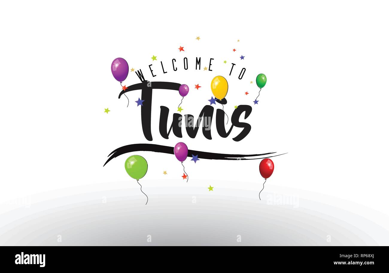Bienvenue à Tunis avec texte ballons colorés et étoiles Design Vector Illustration. Illustration de Vecteur