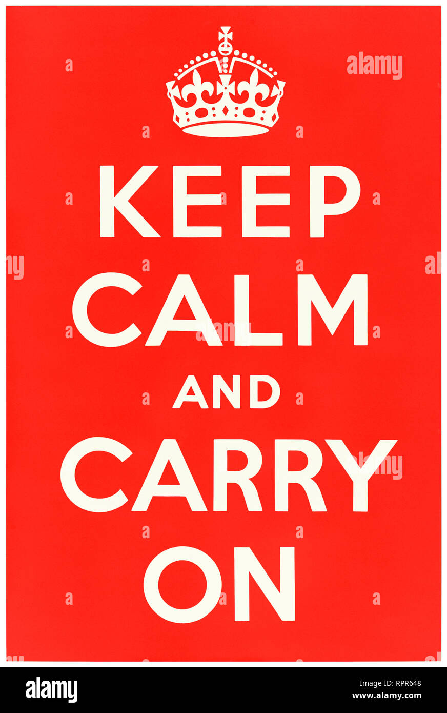 Keep calm and carry on (1939) affiche conçue par le ministère de l'information d'un ministère du gouvernement central du Royaume-Uni responsable de la publicité et de la propagande. Voir plus d'informations ci-dessous. Banque D'Images