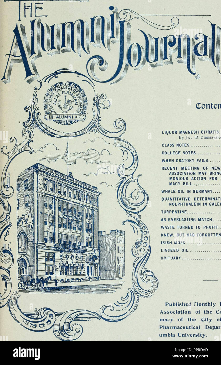 . Journal officiel de l'Association des anciens patients. L'Université de Columbia. Collège de pharmacie, pharmacologie. VOL. XVI, octobre, 1909. N° 10. Table des matières. LIQUOR MAGNESII CITRATIS 119 )par ac. B. Zimmhrmann, Phar. Classe D. 122 NOTES 123 NOTES DU COLLÈGE LORS DE L'ORATOIRE NE 123 RÉUNION RÉCENTE DE L'ÉTAT DE NEW YORK ASSOCIATION PEUT APPORTER DES HAR- MONIOUS ACTION POUR UN NOUVEAU PROJET DE LOI.- phar. 124 l'huile de BALEINE EN ALLEMAGNE 126 DÉTERMINATION QUANTITATIVE DE LA PHE- NOLPHTHALEIN DANS GALENICALS 127 128 TÉRÉBENTHINE UN ÉTERNEL MATCH 128 128 Bénéfice des déchets s'est tourné vers le savait, mais avait oublié de la MOUSSE D'IRLANDE 129 129 130 131 HUILE DE LIN Avis publiés flonthly Banque D'Images