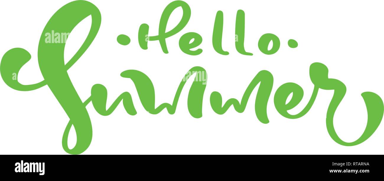 Lettrage calligraphie expression Bonjour l'été. Vector Hand Drawn texte isolé. Doodle croquis design pour carte de souhaits, Album, imprimer Illustration de Vecteur