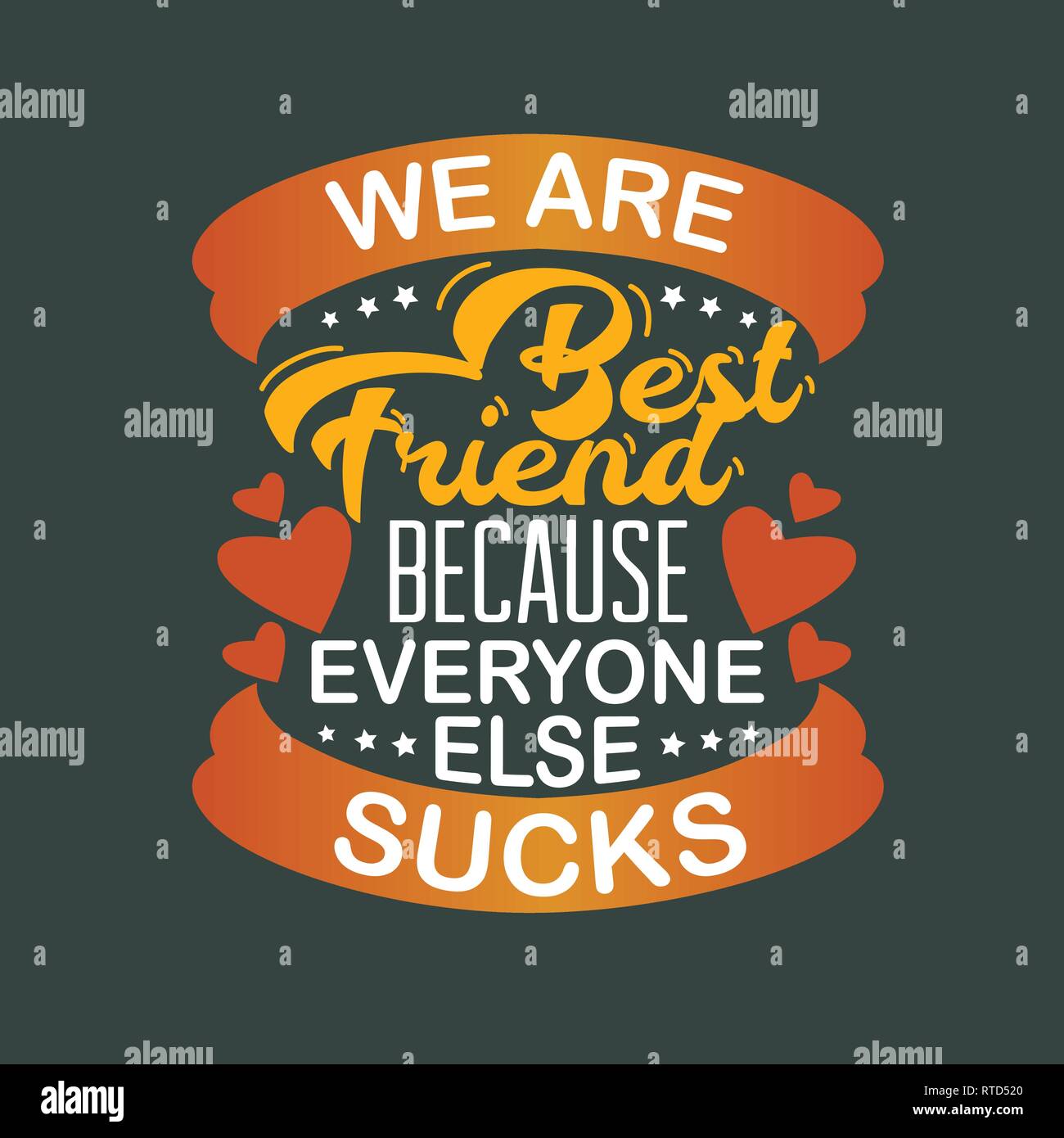 Citation D Amitie Et De Dire Nous Sommes Meilleur E Ami E Image Vectorielle Stock Alamy