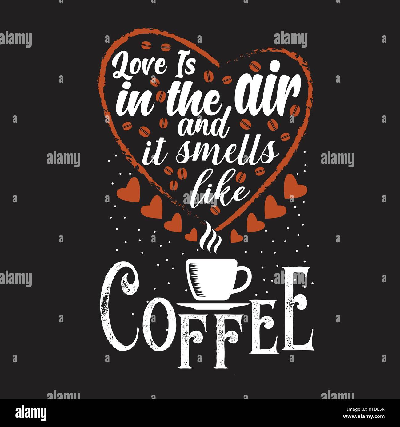 Citation De Cafe L Amour Est Dans L Air Et Il Sent Comme Le Cafe Image Vectorielle Stock Alamy Citation De Cafe L Amour Est Dans L Air Et Il Sent Comme Le Cafe Image Vectorielle Stock Alamy