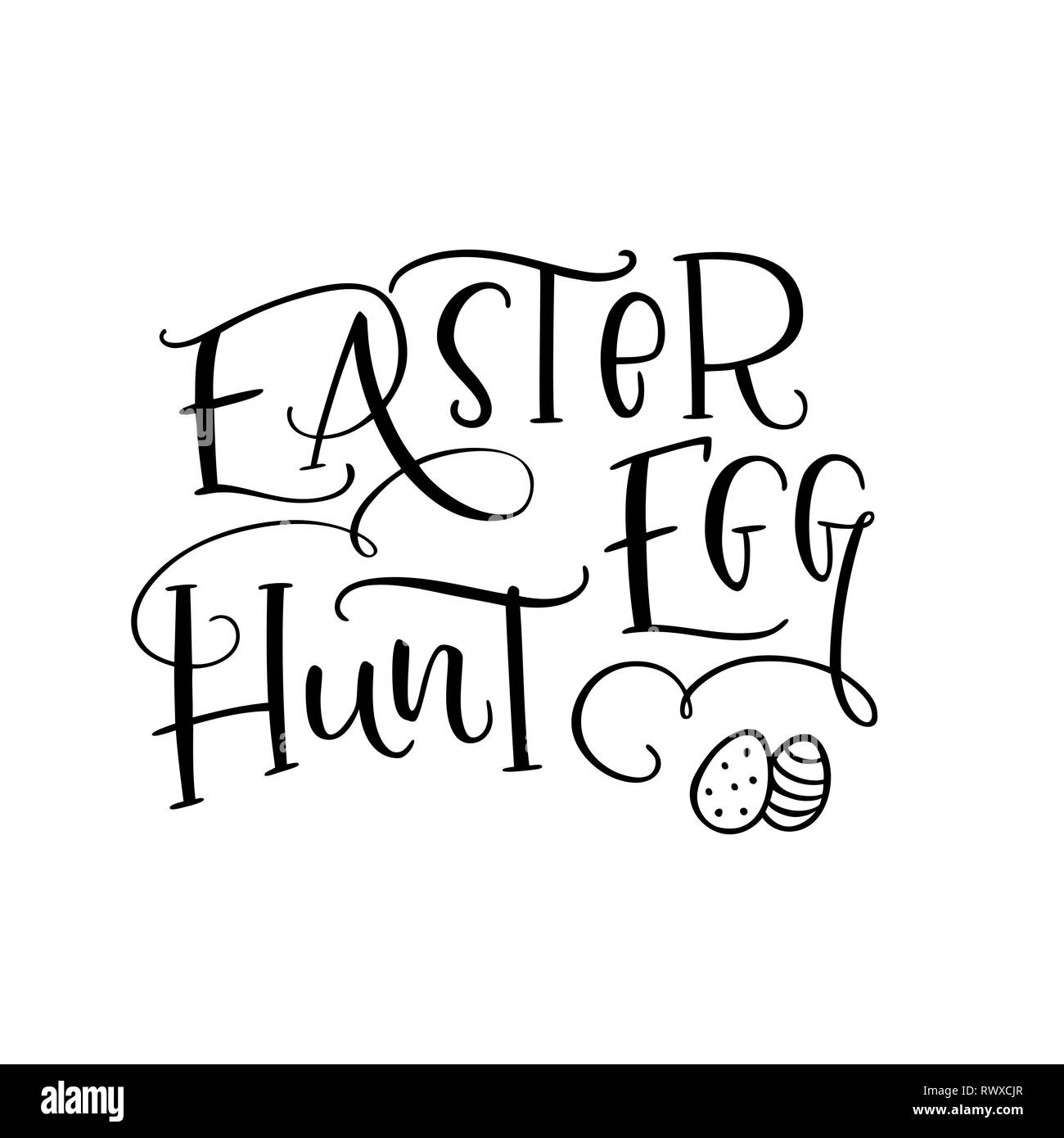 Lettrage dessiné à la main de phrase "chasse aux oeufs de Pâques". Calligraphie manuscrite design. Pour impression T-shirt, affiches, cartes de vœux. Vector illustration Illustration de Vecteur