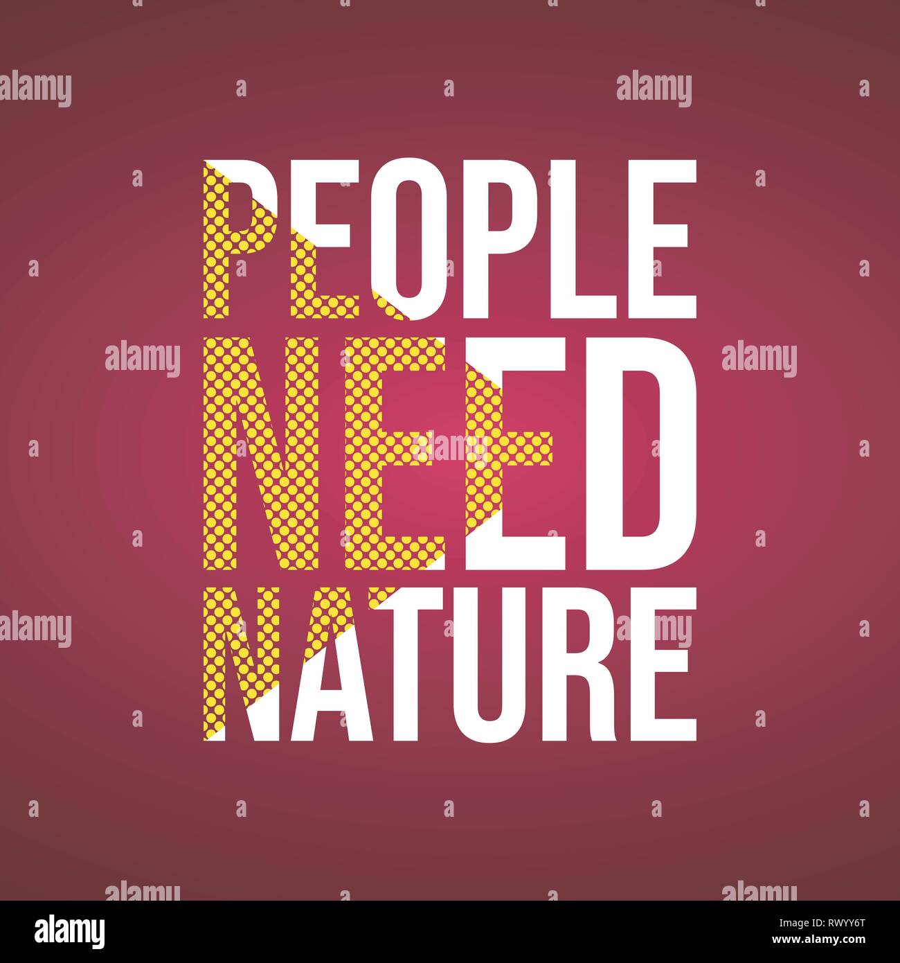 Les gens ont besoin de la nature. Devis avec arrière-plan de la vie moderne vector illustration Illustration de Vecteur