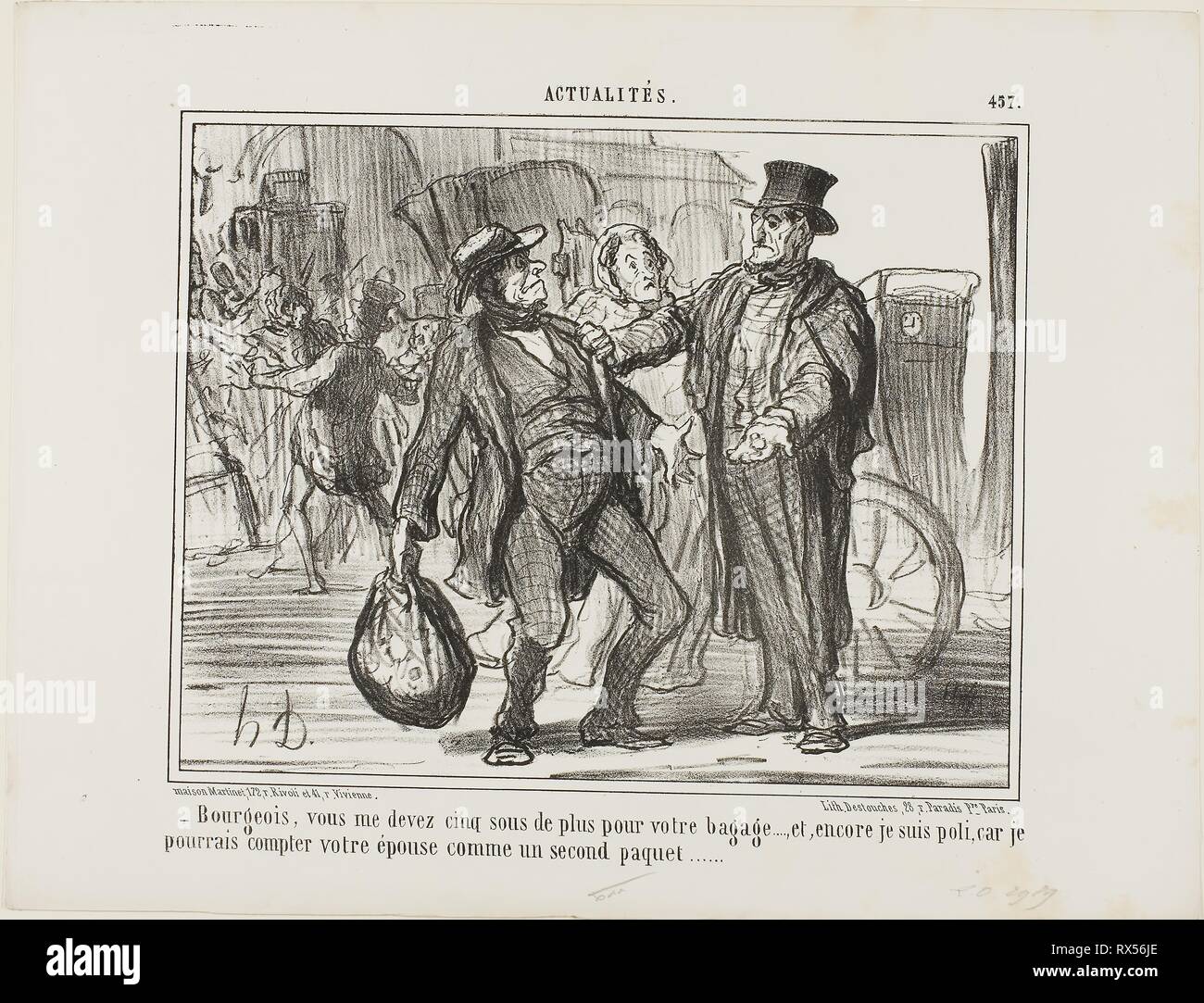 '- Citoyen, vous me devez cinq sous pour vos bagages, et je suis même généreux parce que si je voulais je pouvais compter votre femme comme une deuxième pièce de bagage, plaque de 457' Actualités. Honoré Daumier Victorin ; français, 1808-1879. Date : 1857. Dimensions : 205 × 257 mm (image) ; 275 × 361 mm (feuille). Lithographie en noir sur papier vélin blanc. Origine : France. Musée : le Chicago Art Institute. Auteur : Honoré-Victorin Daumier. Banque D'Images